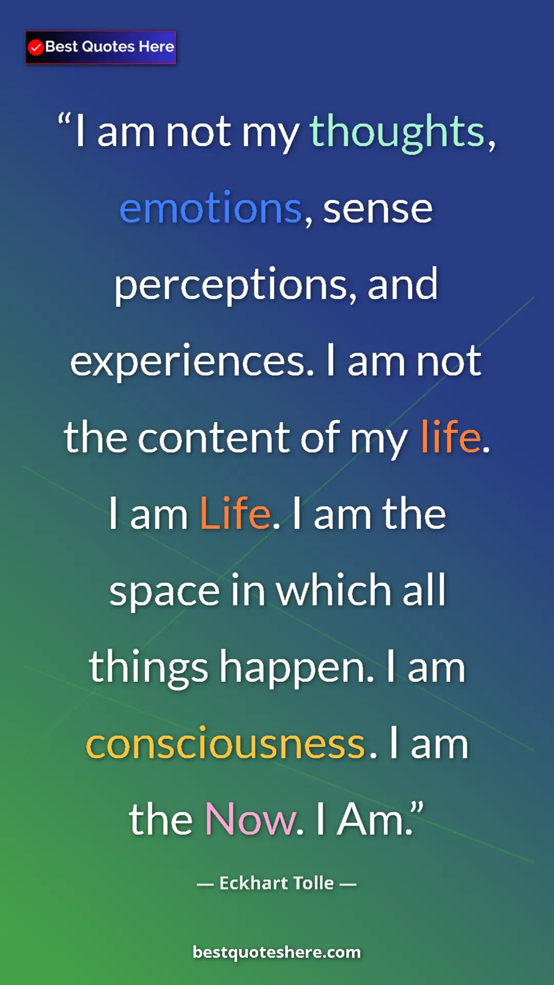 Eckhart Tolle Quote Card: "I am not my thoughts, emotions, sense perceptions, and..." Pinterest quote poster by Eckhart Tolle: "I am not my thoughts, emotions, sense perceptions, and..."