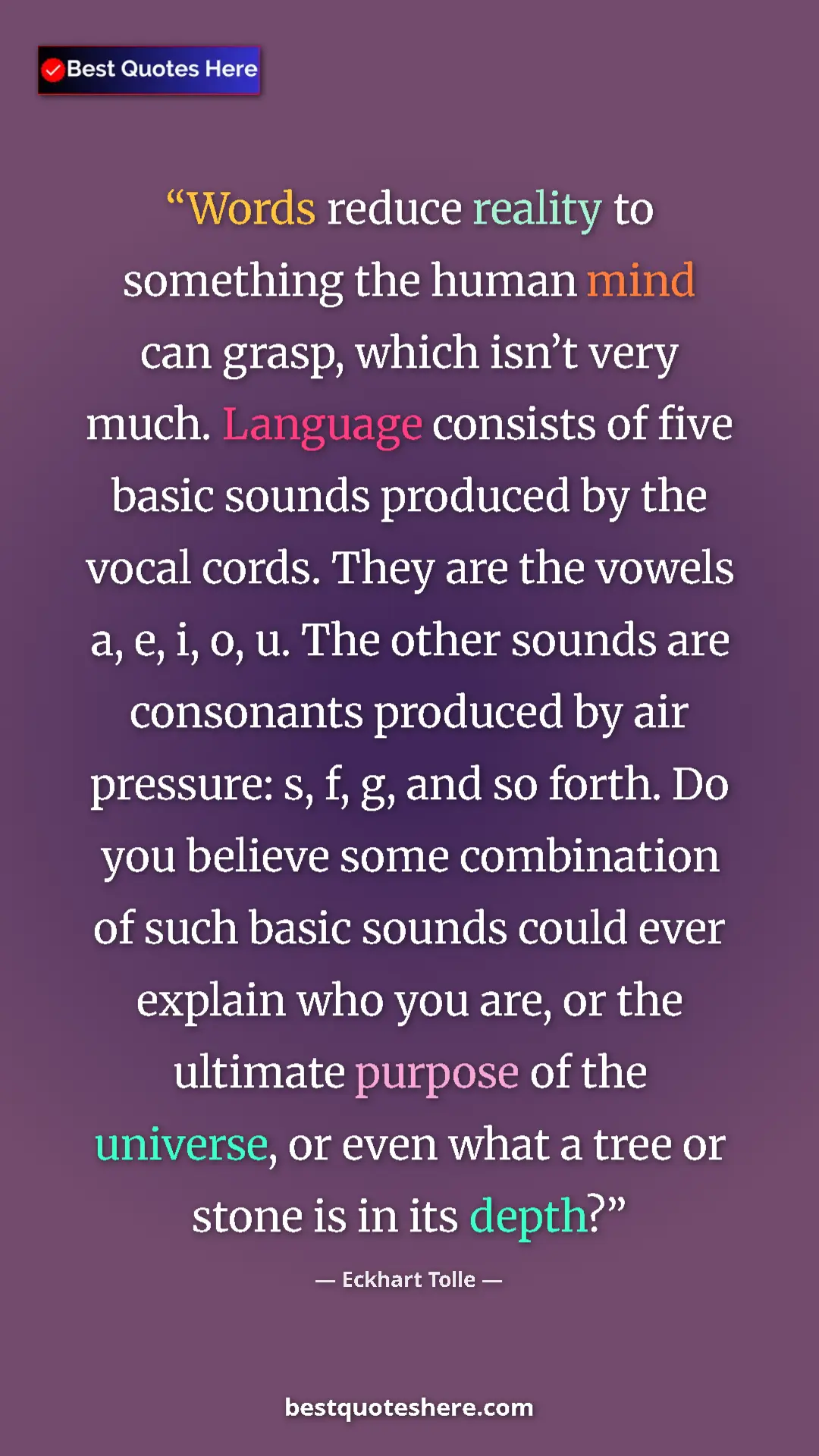 Pinterest quote poster by Eckhart Tolle: "Words reduce reality to something the human mind can grasp,..."