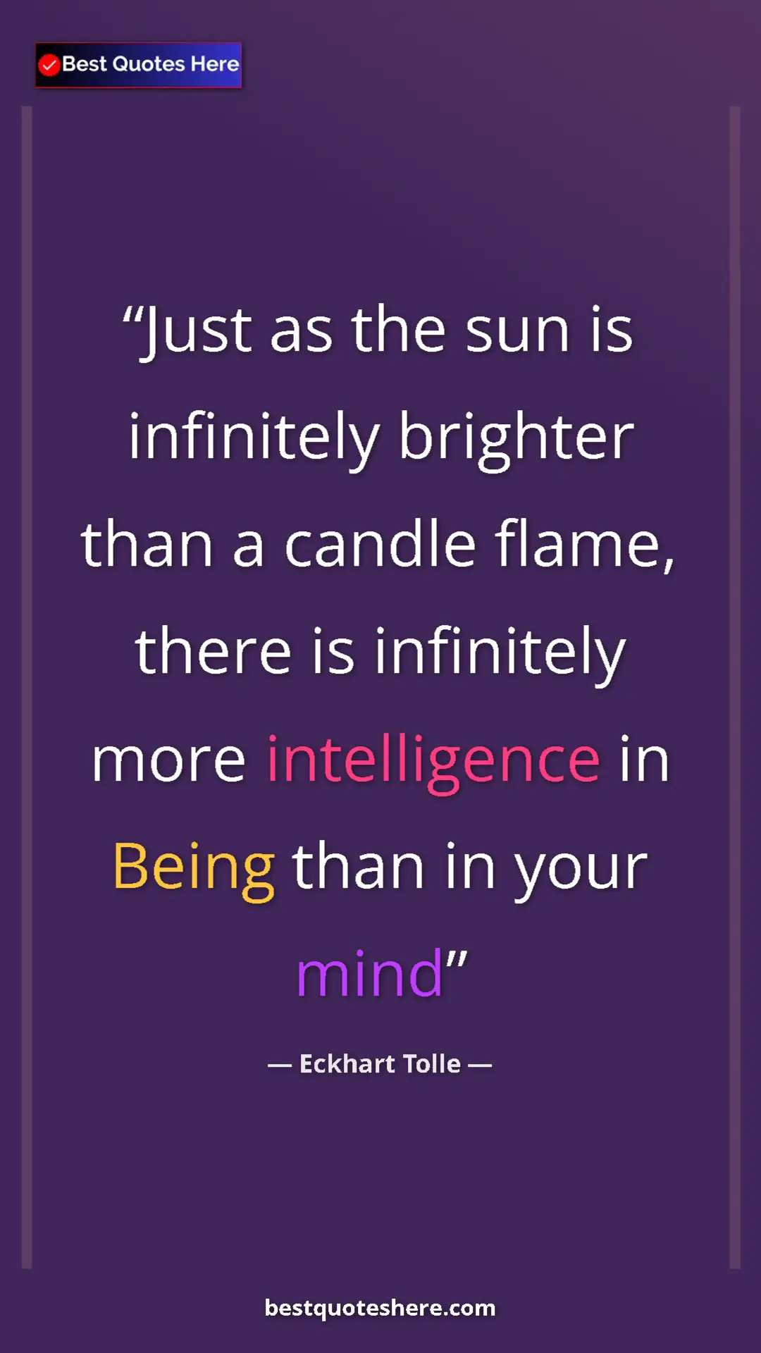 Pinterest quote poster by Eckhart Tolle: "Just as the sun is infinitely brighter than a candle flame,..."