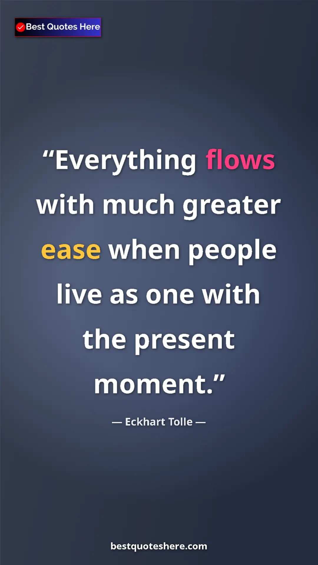 Eckhart Tolle Quote Card: "Everything flows with much greater ease when people live as..." Pinterest quote poster by Eckhart Tolle: "Everything flows with much greater ease when people live as..."