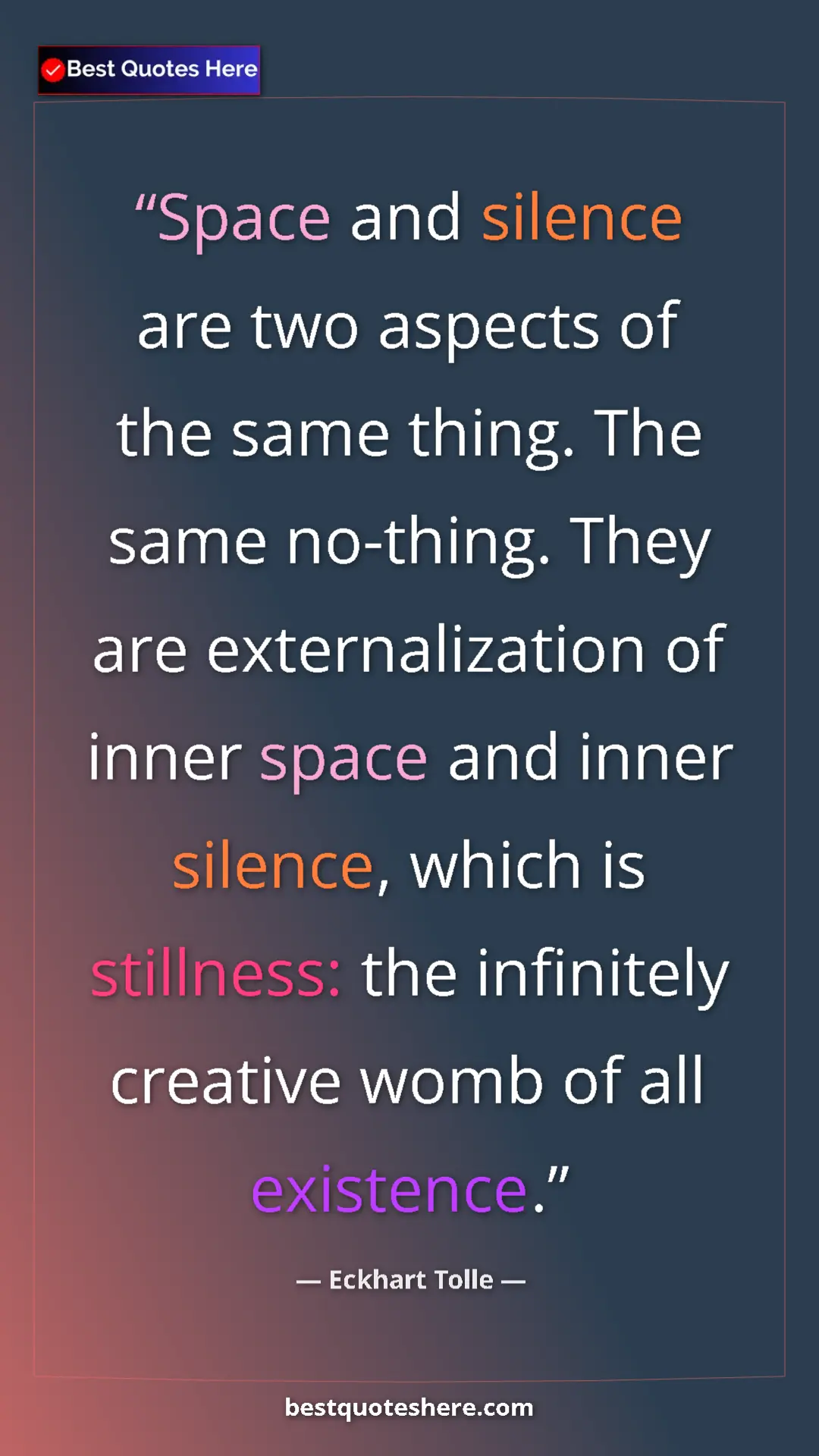 Eckhart Tolle Quote Card: "Space and silence are two aspects of the same thing. The..." Pinterest quote poster by Eckhart Tolle: "Space and silence are two aspects of the same thing. The..."