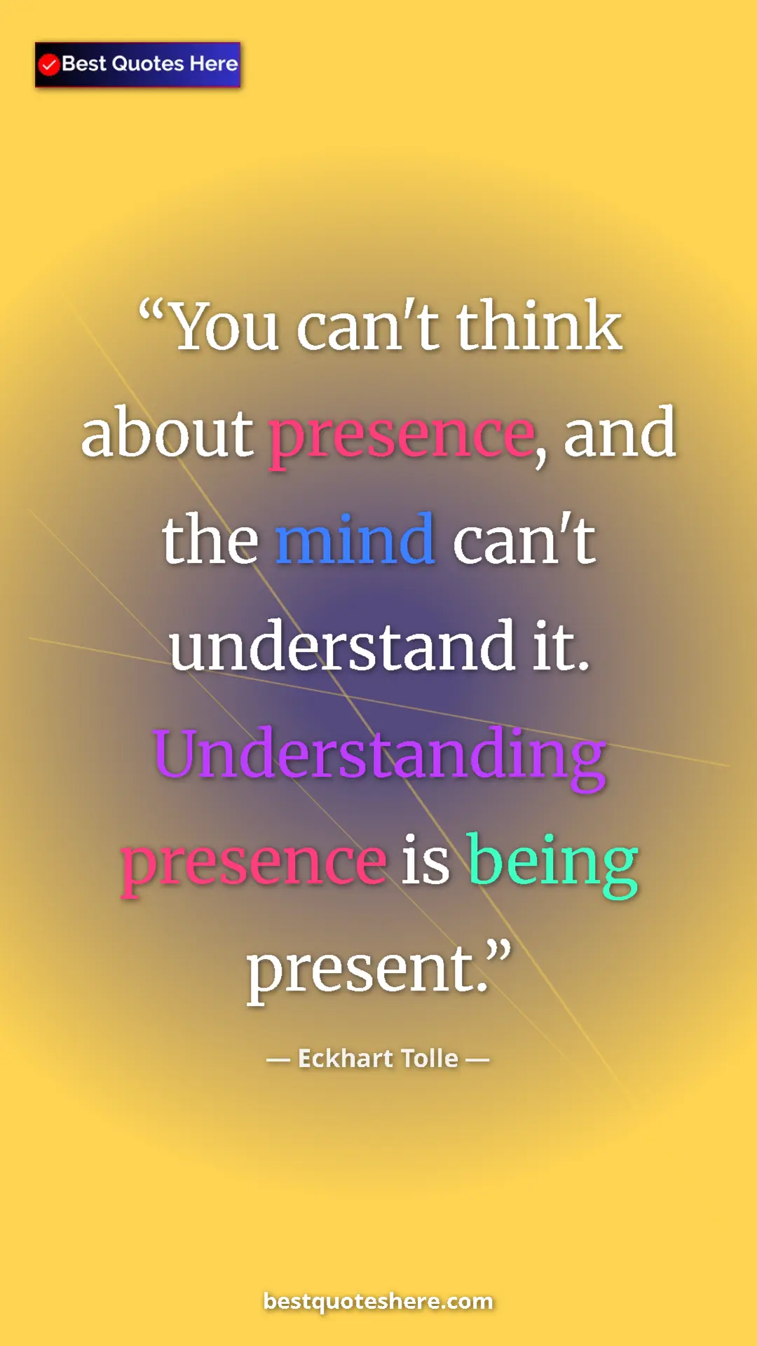 Eckhart Tolle Quote Card: "You can't think about presence, and the mind can't..." Pinterest quote poster by Eckhart Tolle: "You can't think about presence, and the mind can't..."