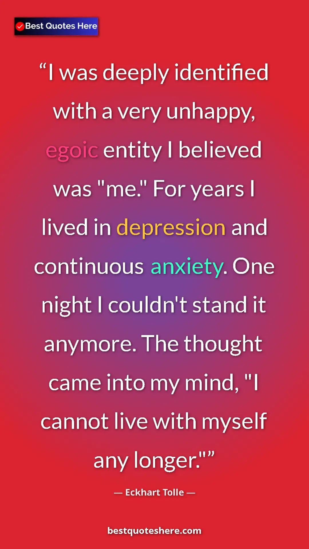 Eckhart Tolle Quote Card: "I was deeply identified with a very unhappy, egoic entity I..." Pinterest quote poster by Eckhart Tolle: "I was deeply identified with a very unhappy, egoic entity I..."
