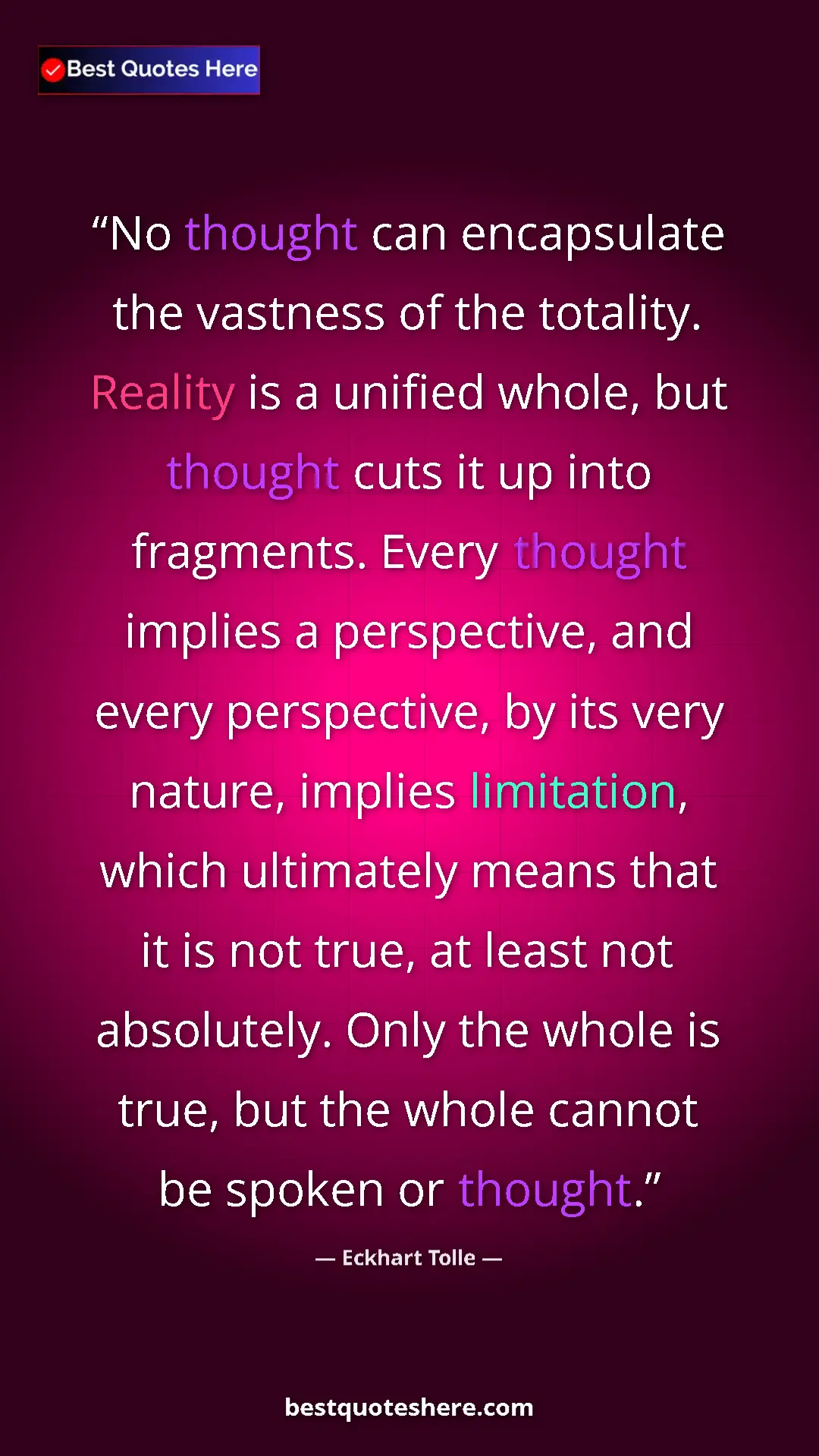 Eckhart Tolle Quote Card: "No thought can encapsulate the vastness of the totality...." Pinterest quote poster by Eckhart Tolle: "No thought can encapsulate the vastness of the totality...."