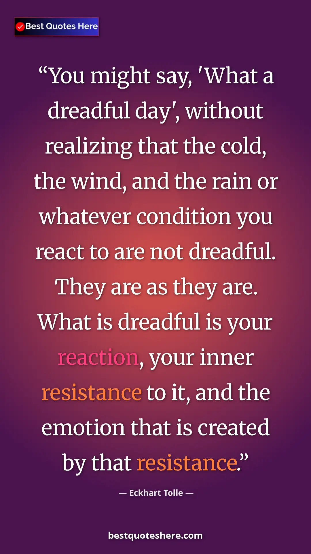 Eckhart Tolle Quote Card: "You might say, 'What a dreadful day', without realizing..." Pinterest quote poster by Eckhart Tolle: "You might say, 'What a dreadful day', without realizing..."