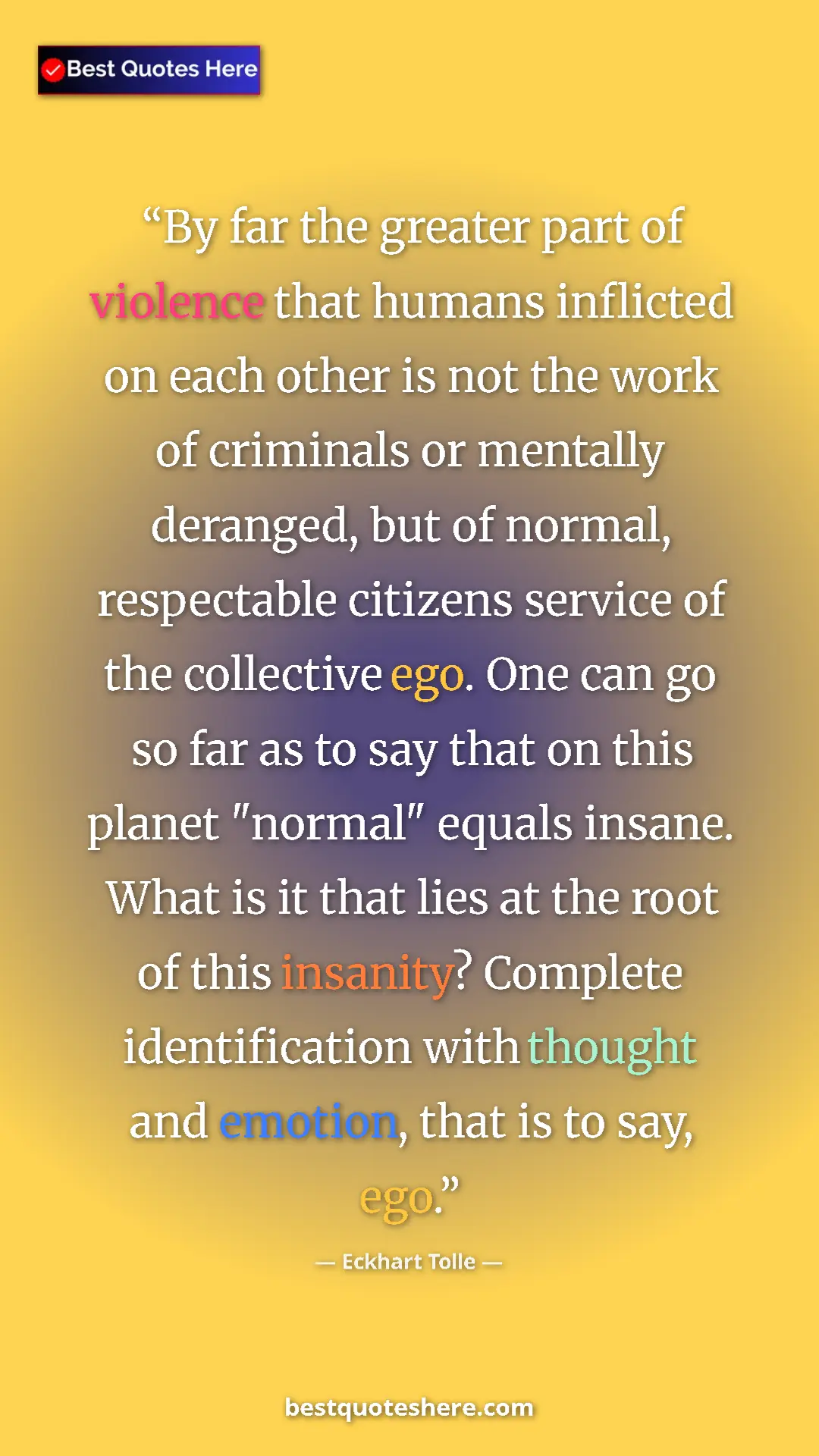 Eckhart Tolle Quote Card: "By far the greater part of violence that humans inflicted..." Pinterest quote poster by Eckhart Tolle: "By far the greater part of violence that humans inflicted..."