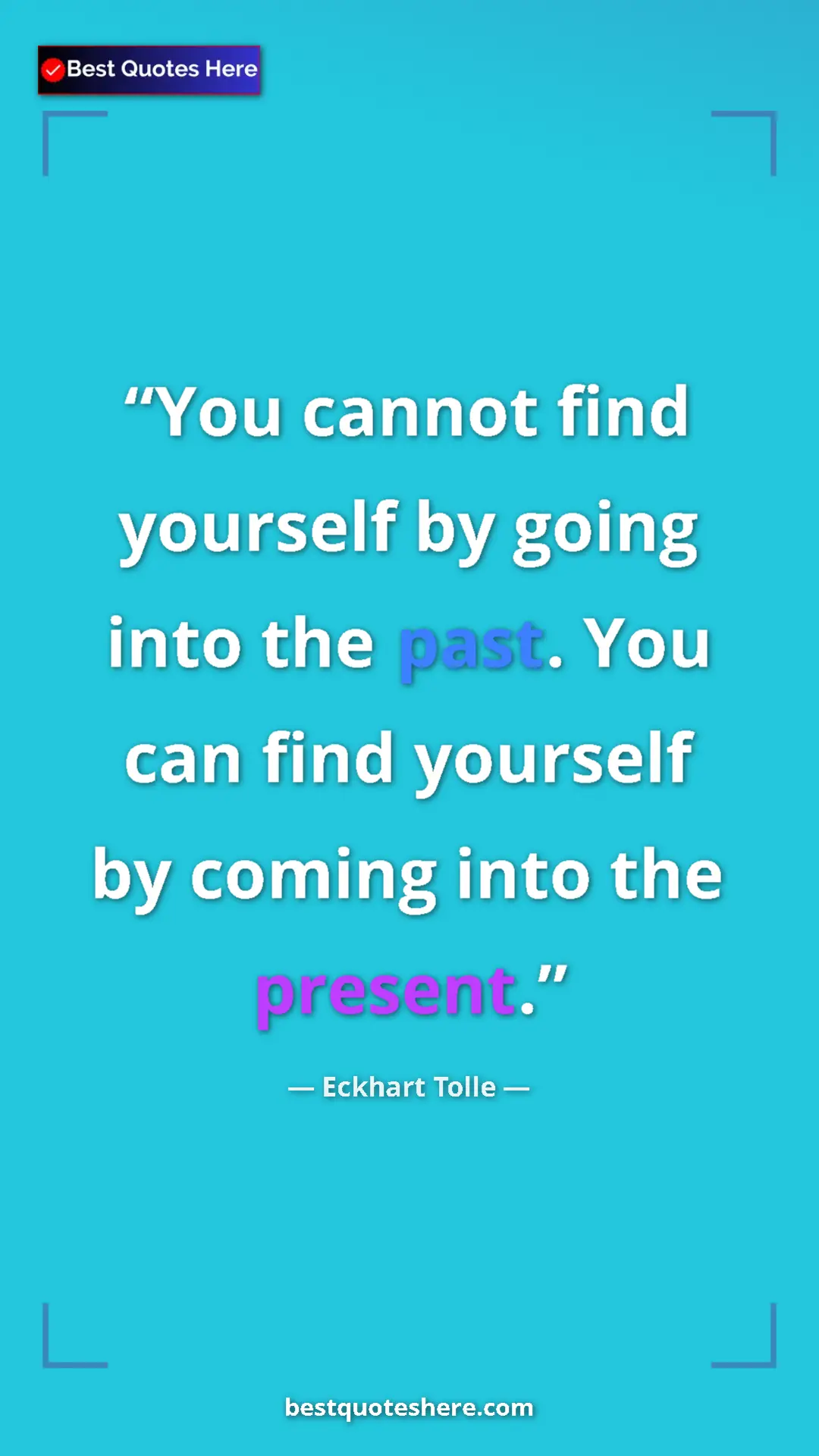 Eckhart Tolle Quote Card: "You cannot find yourself by going into the past. You can..." Pinterest quote poster by Eckhart Tolle: "You cannot find yourself by going into the past. You can..."