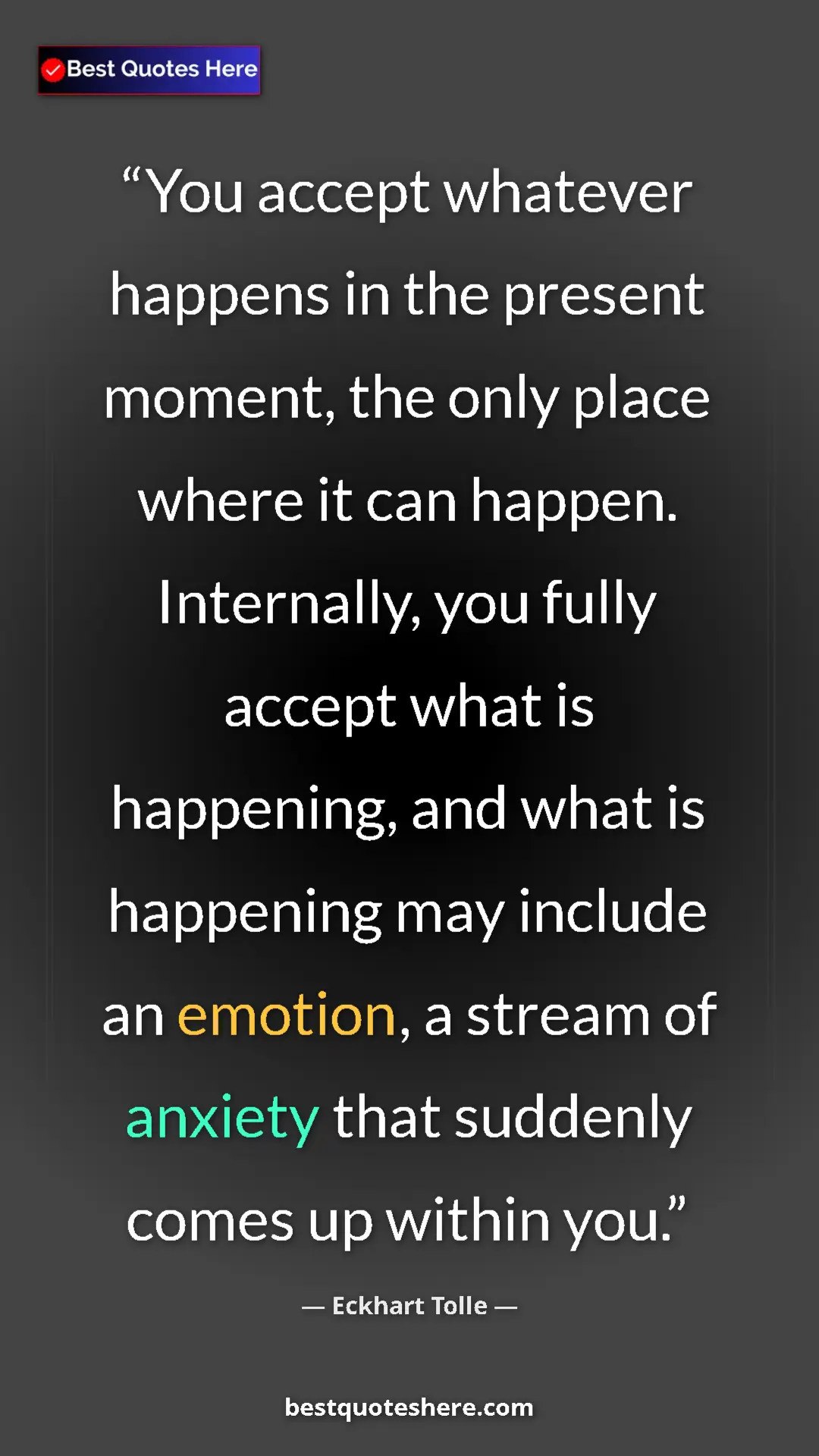 Eckhart Tolle Quote Card: "You accept whatever happens in the present moment, the only..." Pinterest quote poster by Eckhart Tolle: "You accept whatever happens in the present moment, the only..."