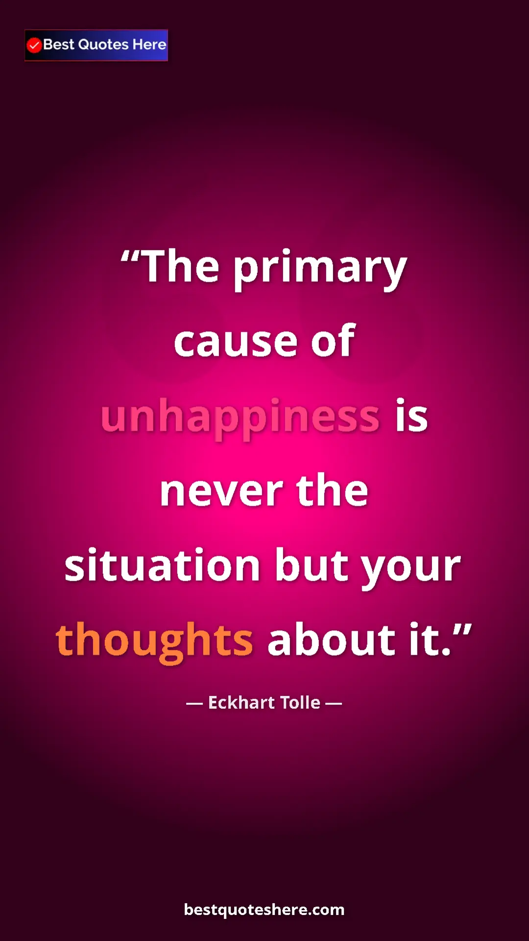 Eckhart Tolle Quote Card: "The primary cause of unhappiness is never the situation but..." Pinterest quote poster by Eckhart Tolle: "The primary cause of unhappiness is never the situation but..."