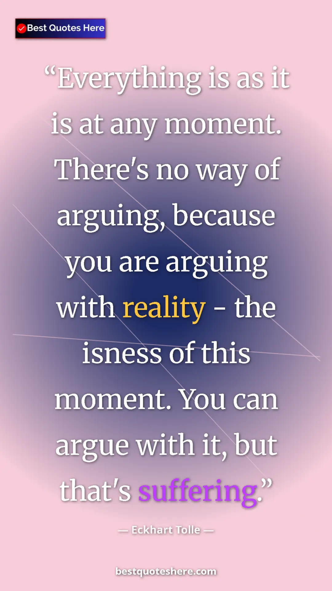 Eckhart Tolle Quote Card: "Everything is as it is at any moment. There's no way of..." Pinterest quote poster by Eckhart Tolle: "Everything is as it is at any moment. There's no way of..."