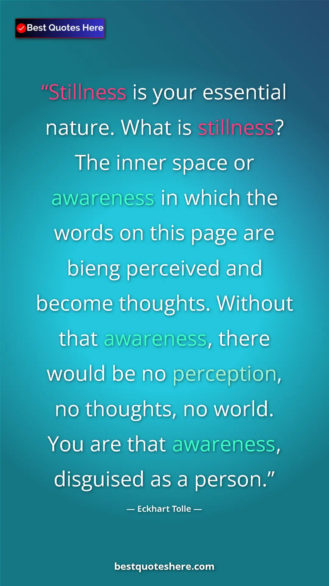 Eckhart Tolle Quote Card: "Stillness is your essential nature. What is stillness? The..." Pinterest quote poster by Eckhart Tolle: "Stillness is your essential nature. What is stillness? The..."