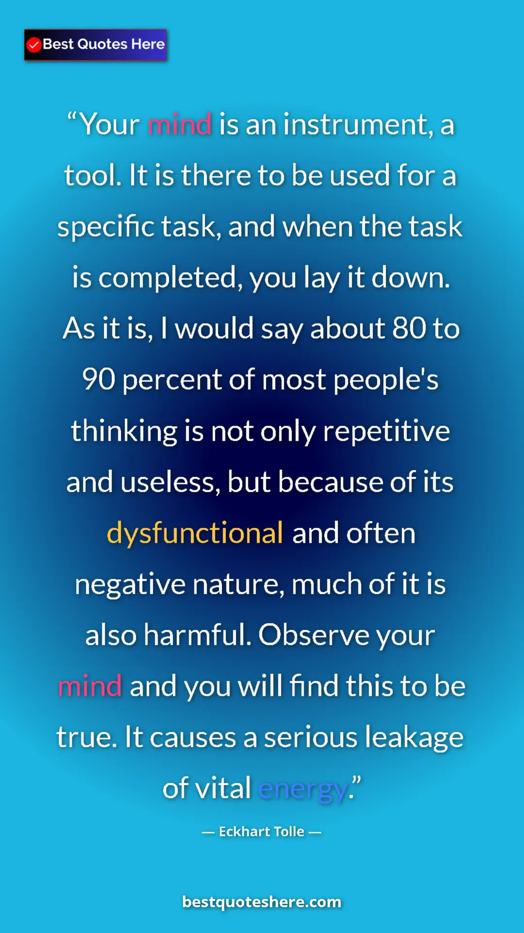 Eckhart Tolle Quote Card: "Your mind is an instrument, a tool. It is there to be used..." Pinterest quote poster by Eckhart Tolle: "Your mind is an instrument, a tool. It is there to be used..."