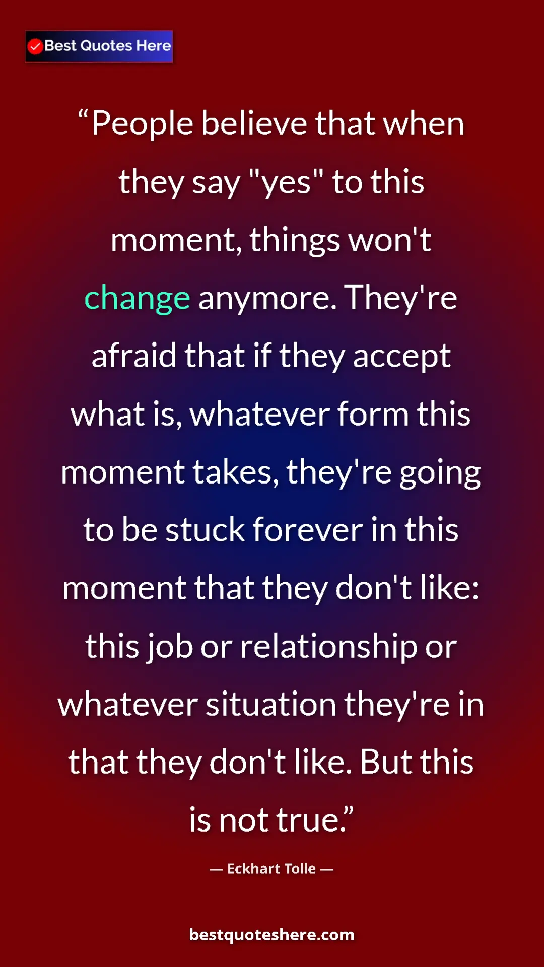 Eckhart Tolle Quote Card: "People believe that when they say "yes" to this moment,..." Pinterest quote poster by Eckhart Tolle: "People believe that when they say "yes" to this moment,..."