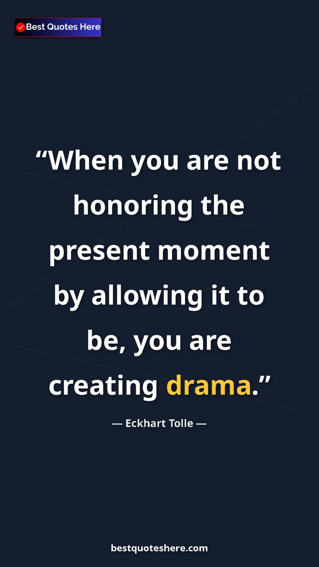 Eckhart Tolle Quote Card: "When you are not honoring the present moment by allowing it " Pinterest quote poster by Eckhart Tolle: "When you are not honoring the present moment by allowing it "