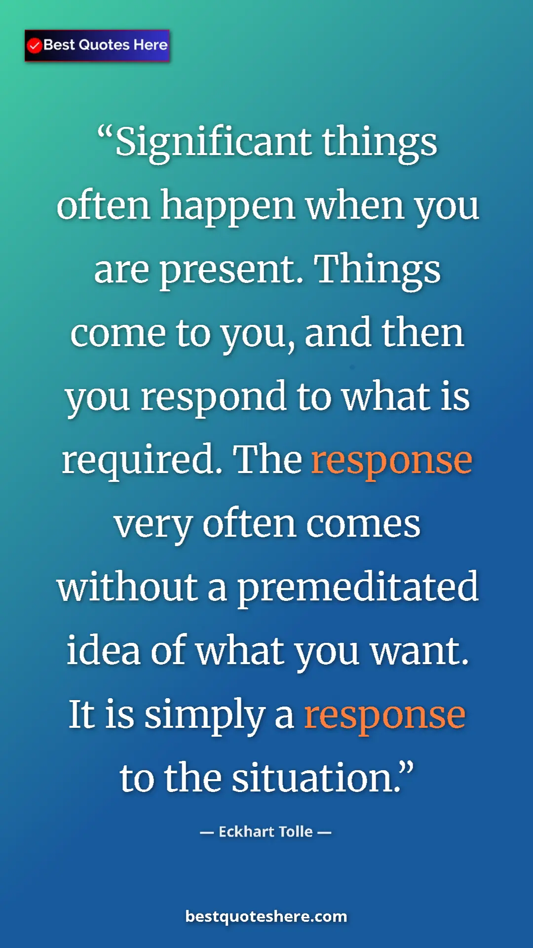 Eckhart Tolle Quote Card: "Significant things often happen when you are present...." Pinterest quote poster by Eckhart Tolle: "Significant things often happen when you are present...."