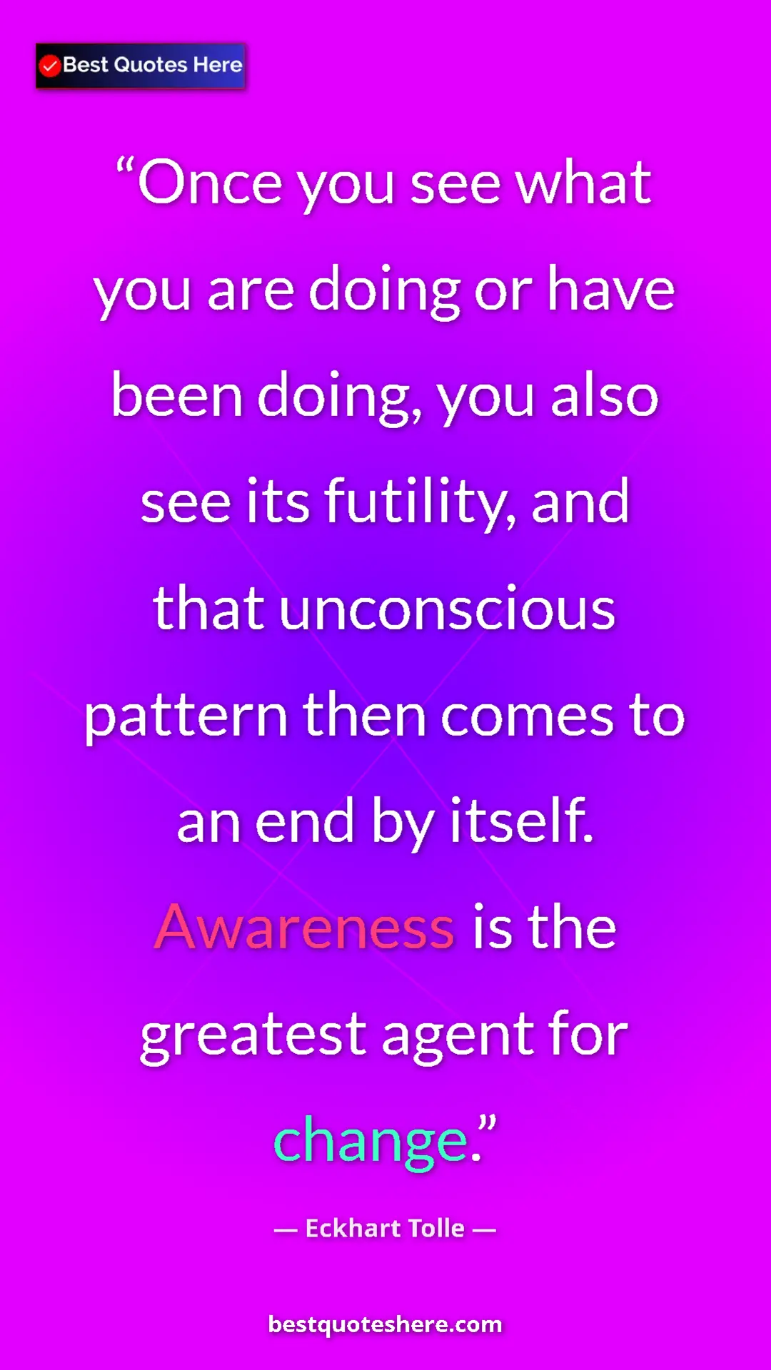 Eckhart Tolle Quote Card: "Once you see what you are doing or have been doing, you..." Pinterest quote poster by Eckhart Tolle: "Once you see what you are doing or have been doing, you..."