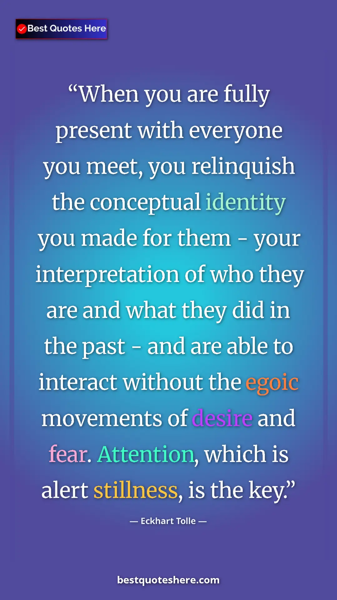 Eckhart Tolle Quote Card: "When you are fully present with everyone you meet, you relin" Pinterest quote poster by Eckhart Tolle: "When you are fully present with everyone you meet, you relin"