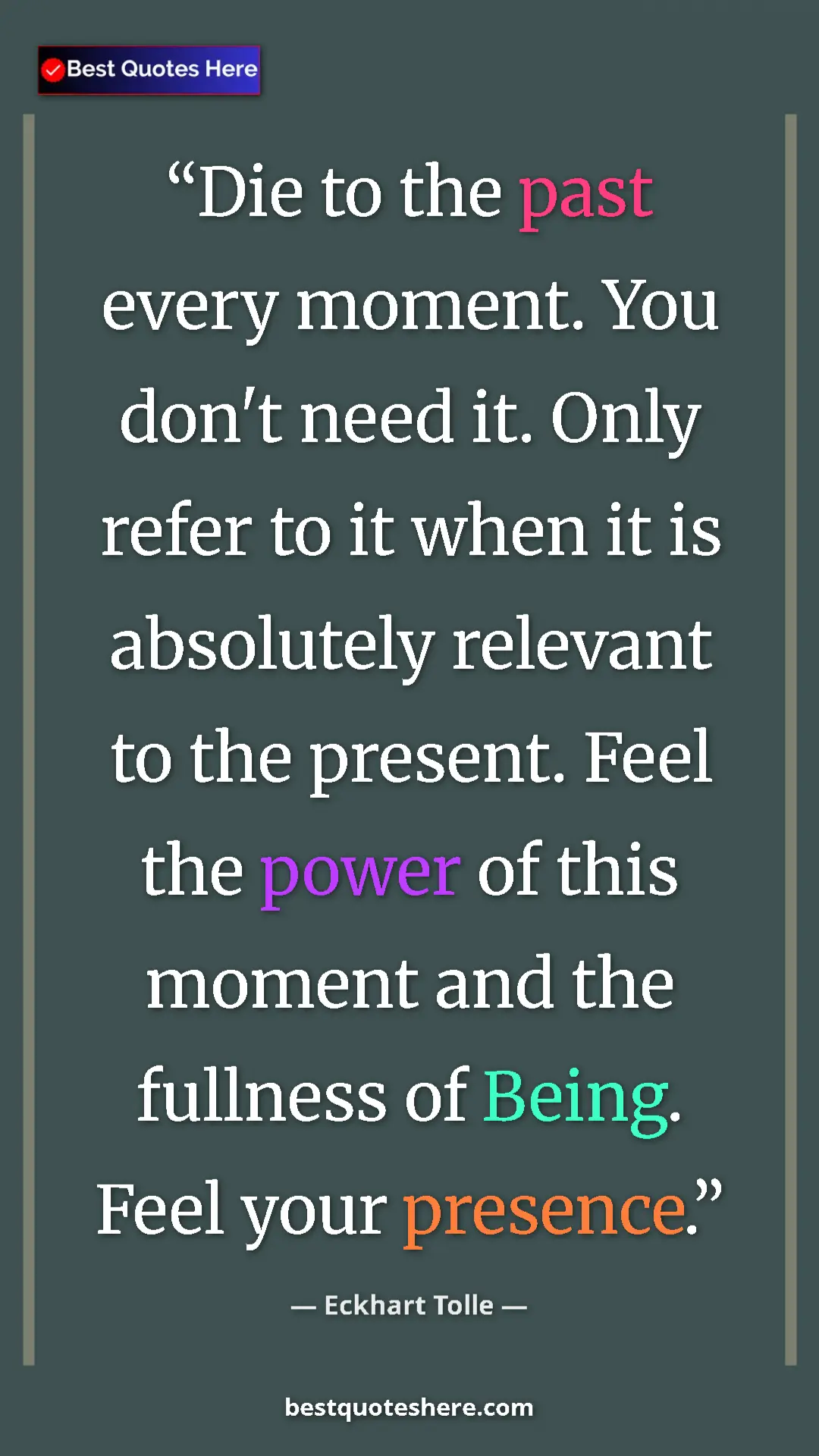 Eckhart Tolle Quote Card: "Die to the past every moment. You don't need it. Only refer " Pinterest quote poster by Eckhart Tolle: "Die to the past every moment. You don't need it. Only refer "