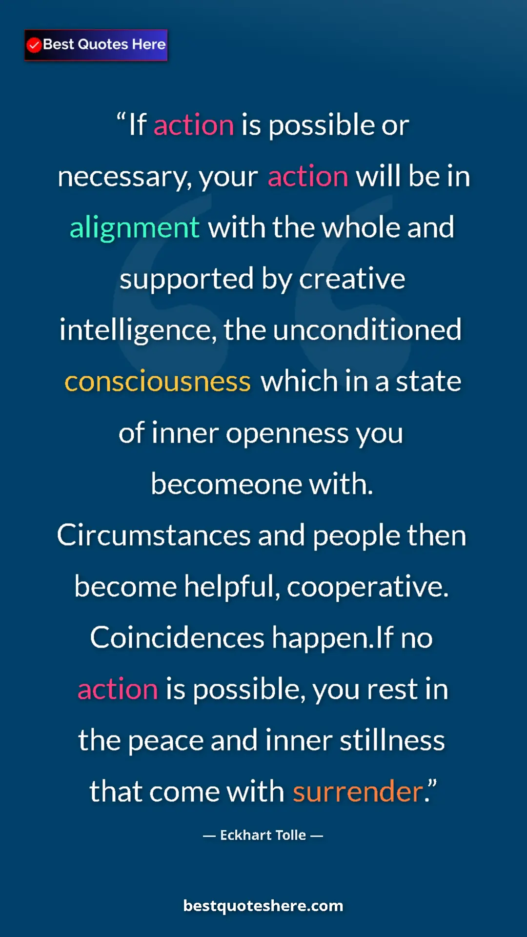 Eckhart Tolle Quote Card: "If action is possible or necessary, your action will be in..." Pinterest quote poster by Eckhart Tolle: "If action is possible or necessary, your action will be in..."