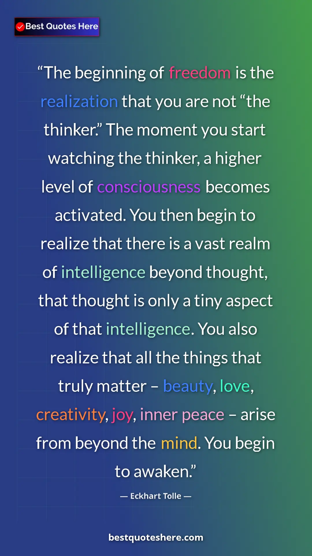 Eckhart Tolle Quote Card: "The beginning of freedom is the realization that you are not" Pinterest quote poster by Eckhart Tolle: "The beginning of freedom is the realization that you are not"
