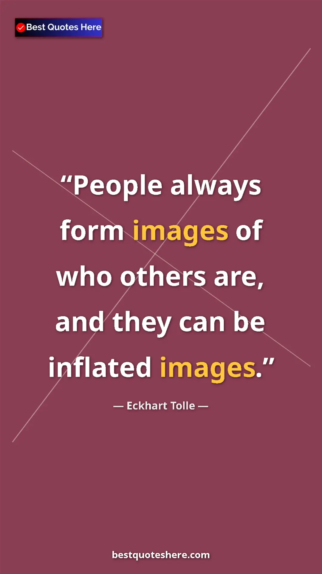 Eckhart Tolle Quote Card: "People always form images of who others are, and they can..." Pinterest quote poster by Eckhart Tolle: "People always form images of who others are, and they can..."