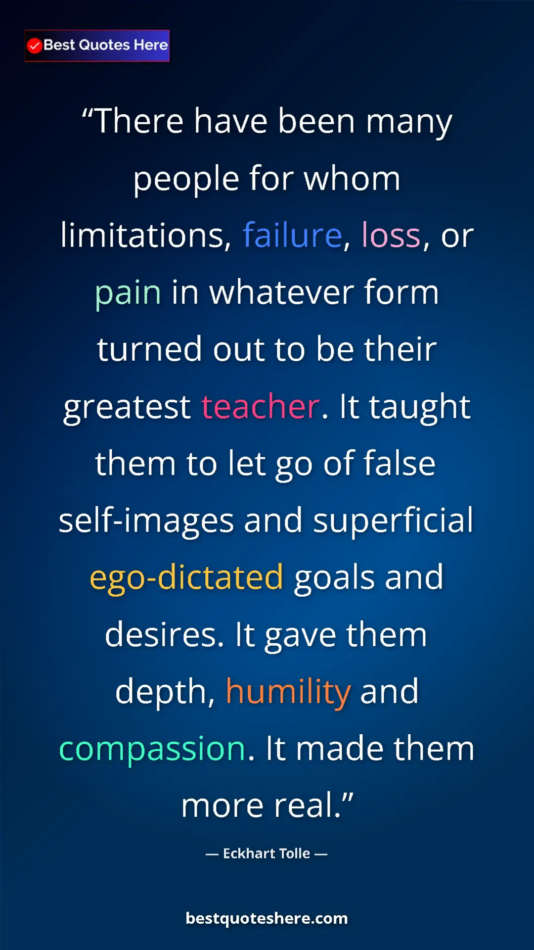 Eckhart Tolle Quote Card: "There have been many people for whom limitations, failure,..." Pinterest quote poster by Eckhart Tolle: "There have been many people for whom limitations, failure,..."