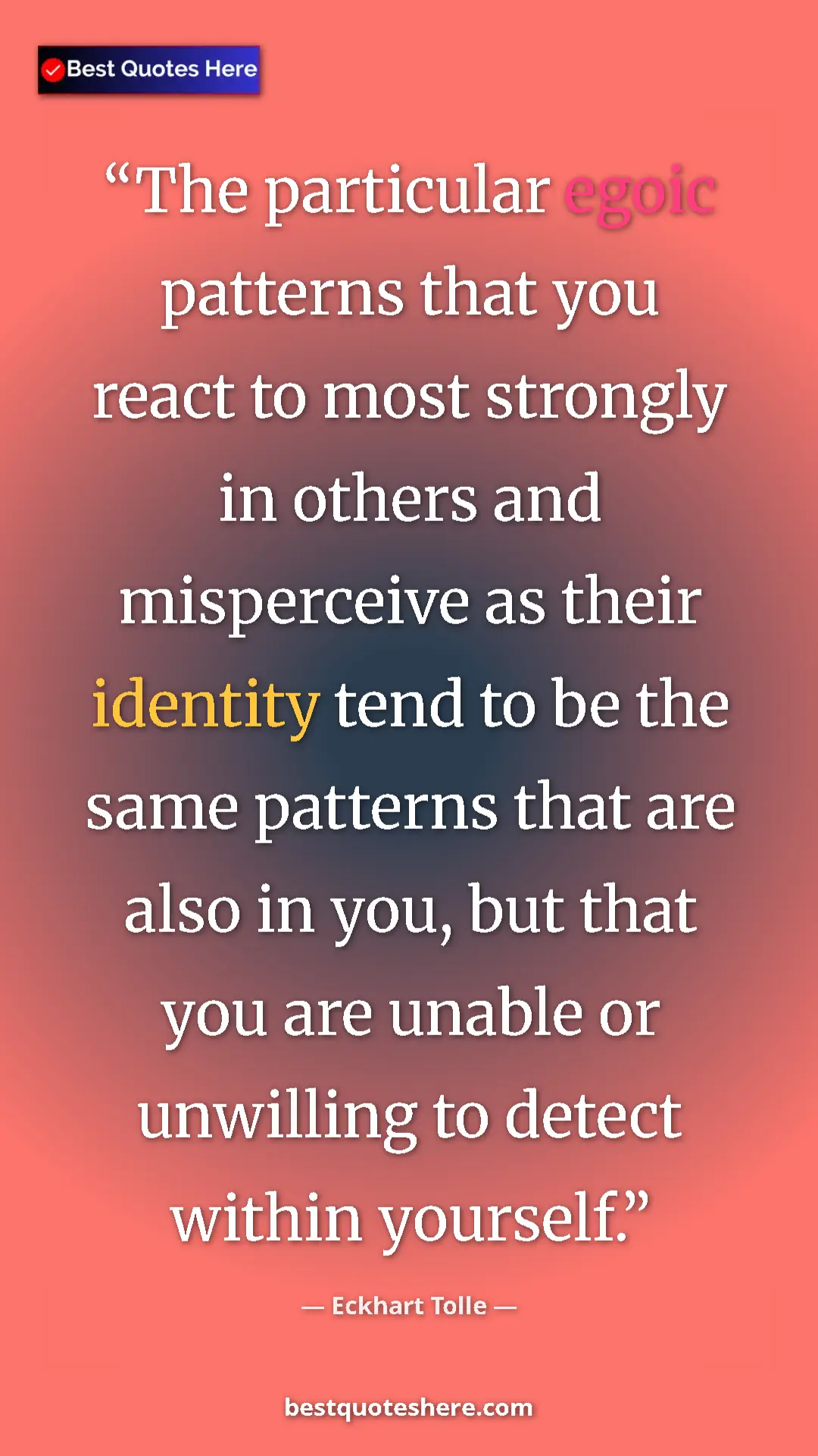 Eckhart Tolle Quote Card: "The particular egoic patterns that you react to most..." Pinterest quote poster by Eckhart Tolle: "The particular egoic patterns that you react to most..."