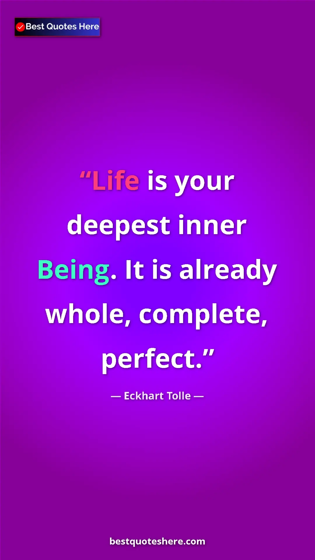 Eckhart Tolle Quote Card: "Life is your deepest inner Being. It is already whole, compl" Pinterest quote poster by Eckhart Tolle: "Life is your deepest inner Being. It is already whole, compl"