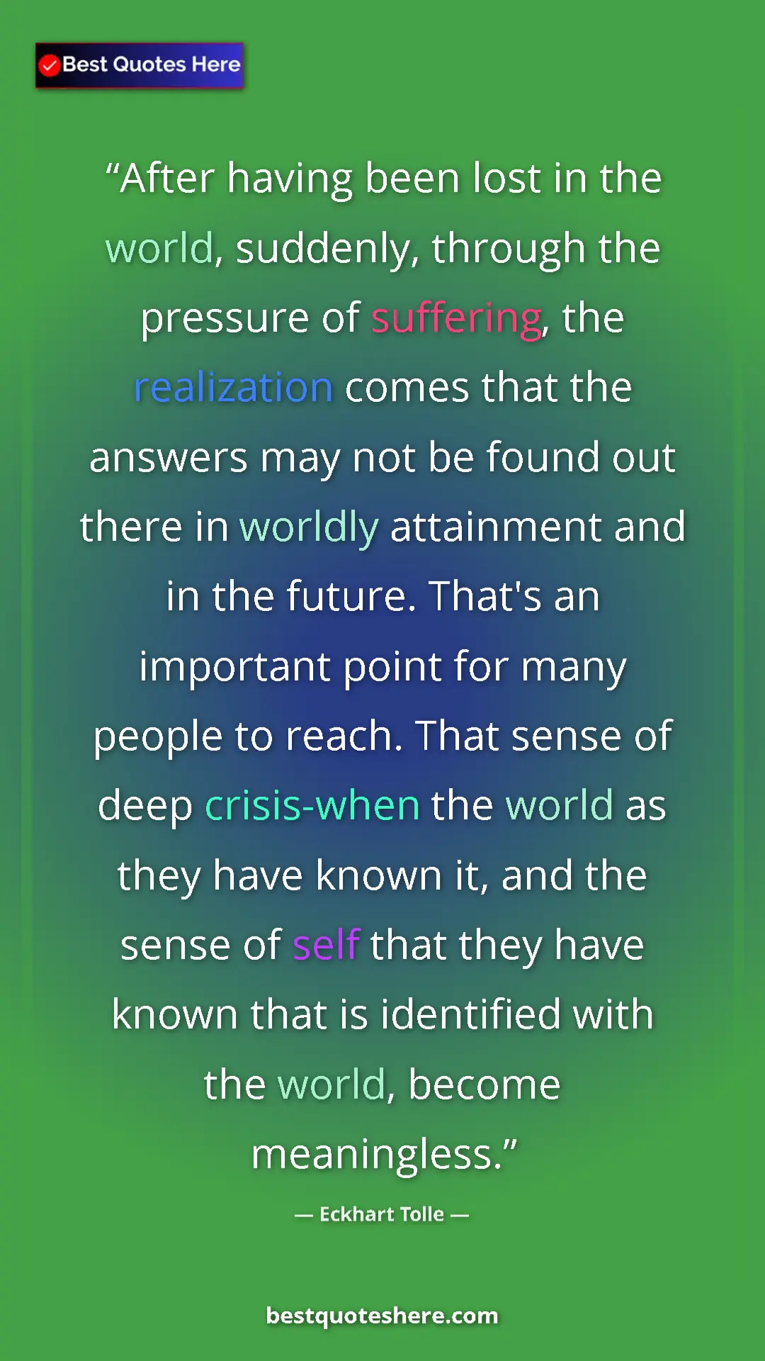 Eckhart Tolle Quote Card: "After having been lost in the world, suddenly, through the..." Pinterest quote poster by Eckhart Tolle: "After having been lost in the world, suddenly, through the..."