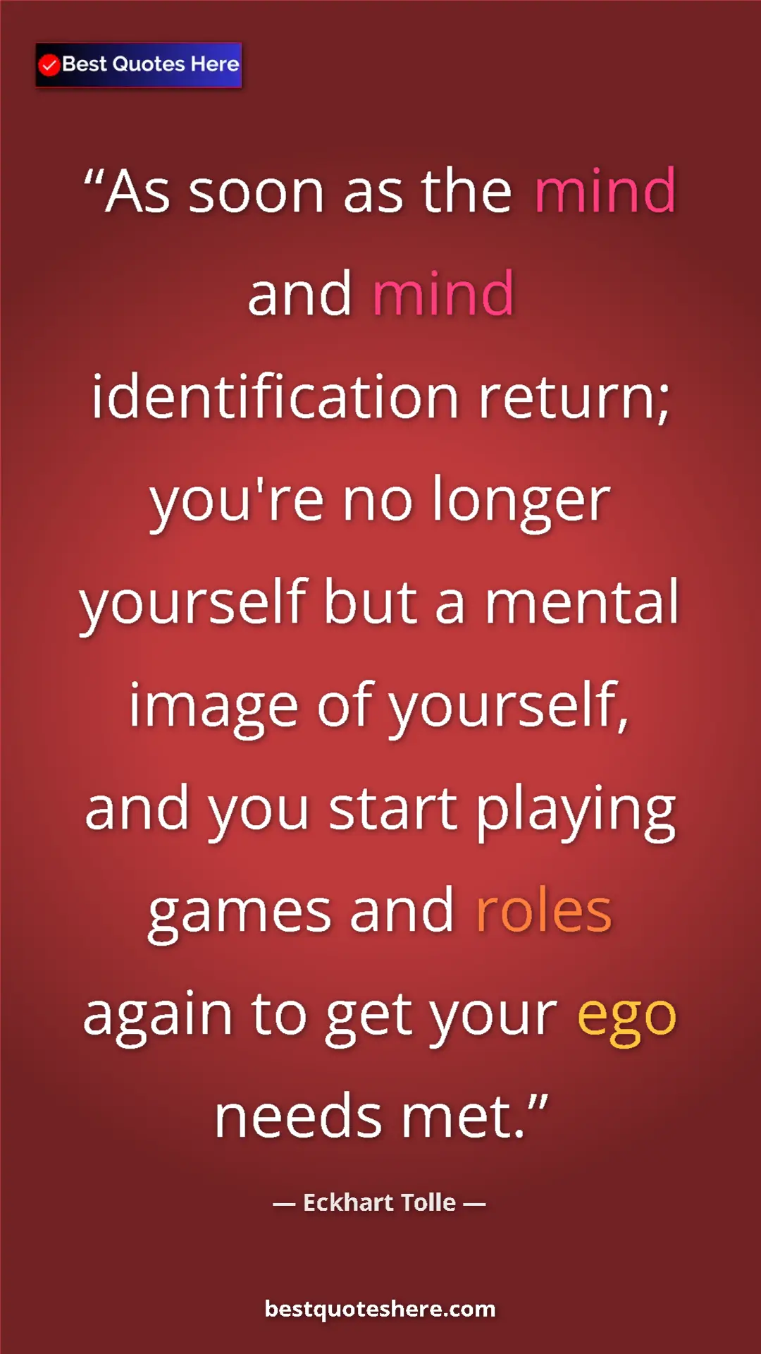 Eckhart Tolle Quote Card: "As soon as the mind and mind identification return; you're..." Pinterest quote poster by Eckhart Tolle: "As soon as the mind and mind identification return; you're..."