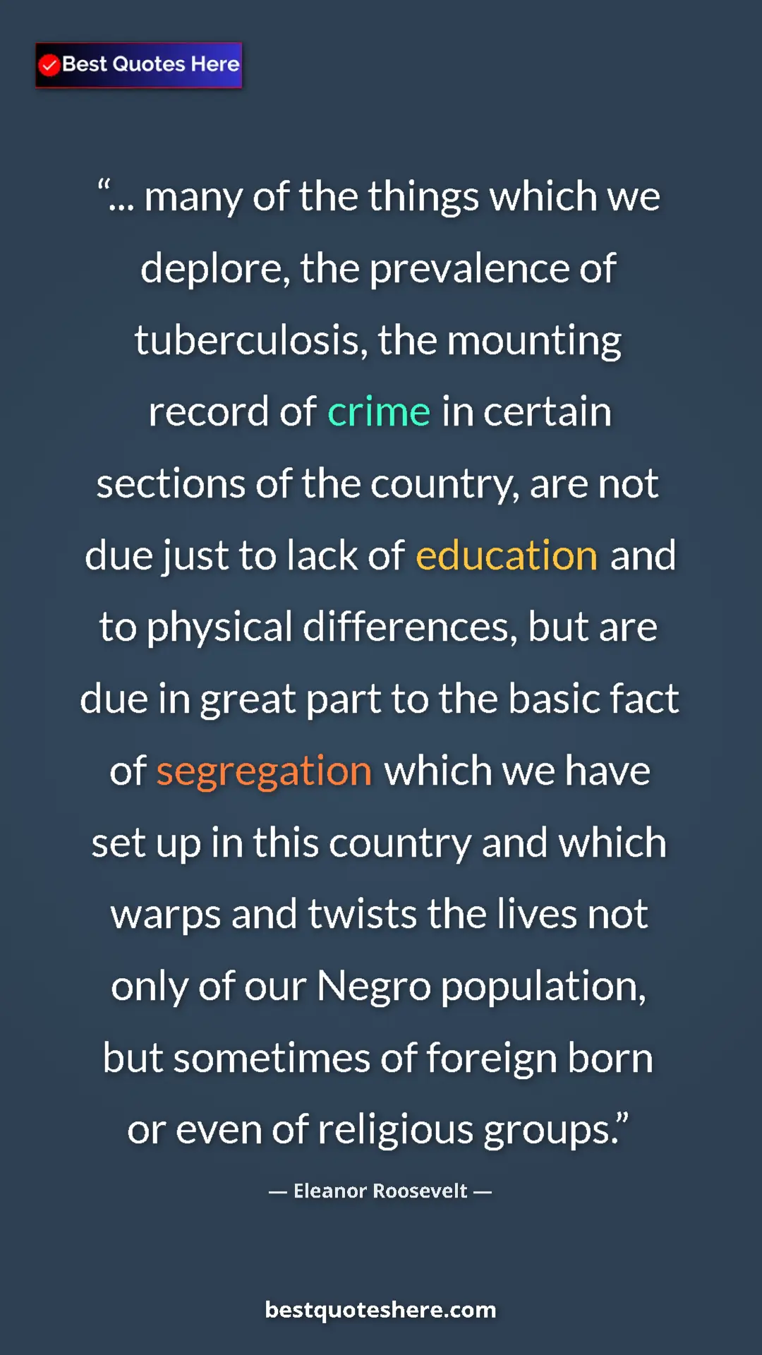 Eleanor Roosevelt Quote Card: "... many of the things which we deplore, the prevalence of t" Pinterest quote poster by Eleanor Roosevelt: "... many of the things which we deplore, the prevalence of t"