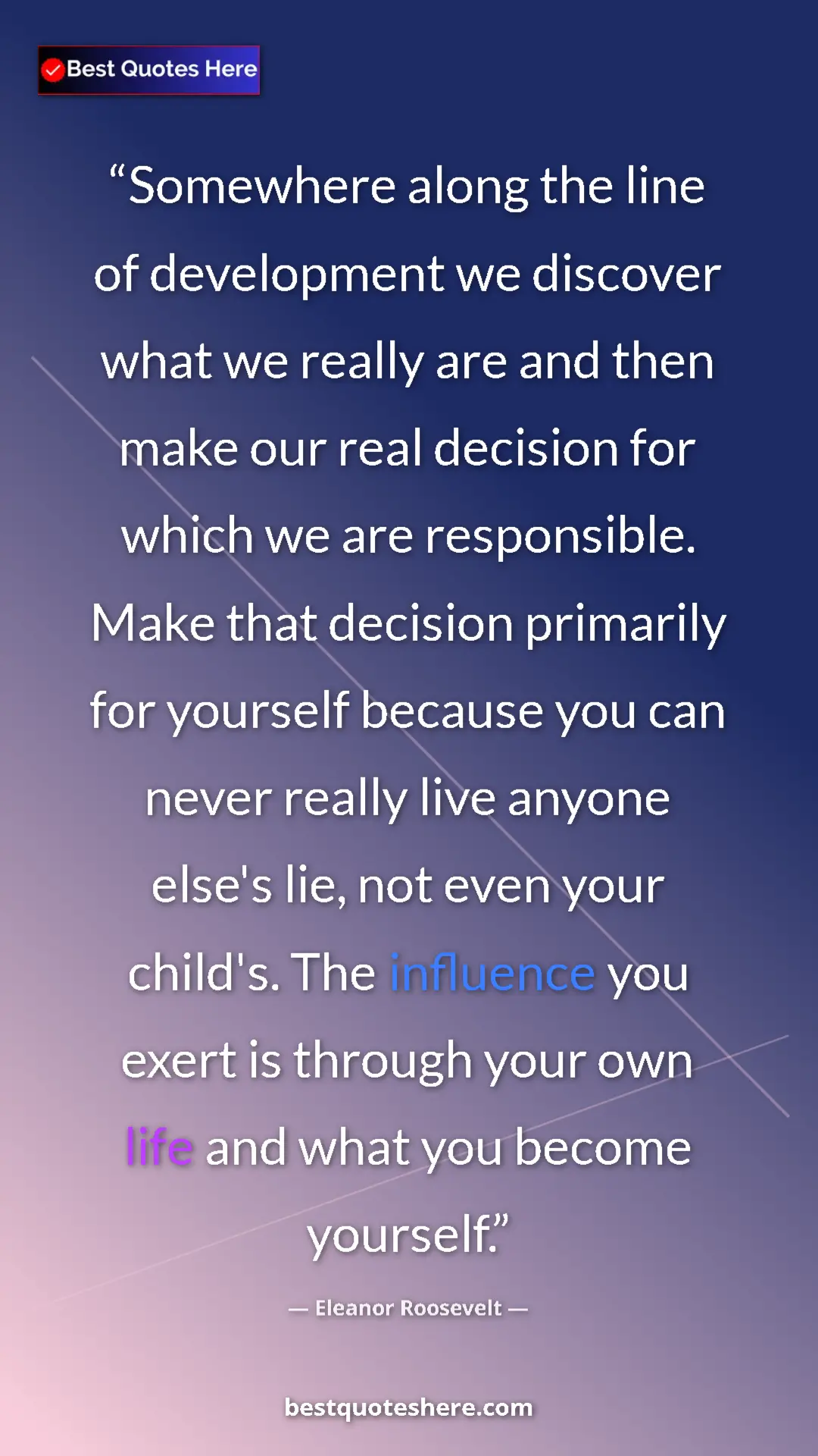 Eleanor Roosevelt Quote Card: "Somewhere along the line of development we discover what we..." Pinterest quote poster by Eleanor Roosevelt: "Somewhere along the line of development we discover what we..."