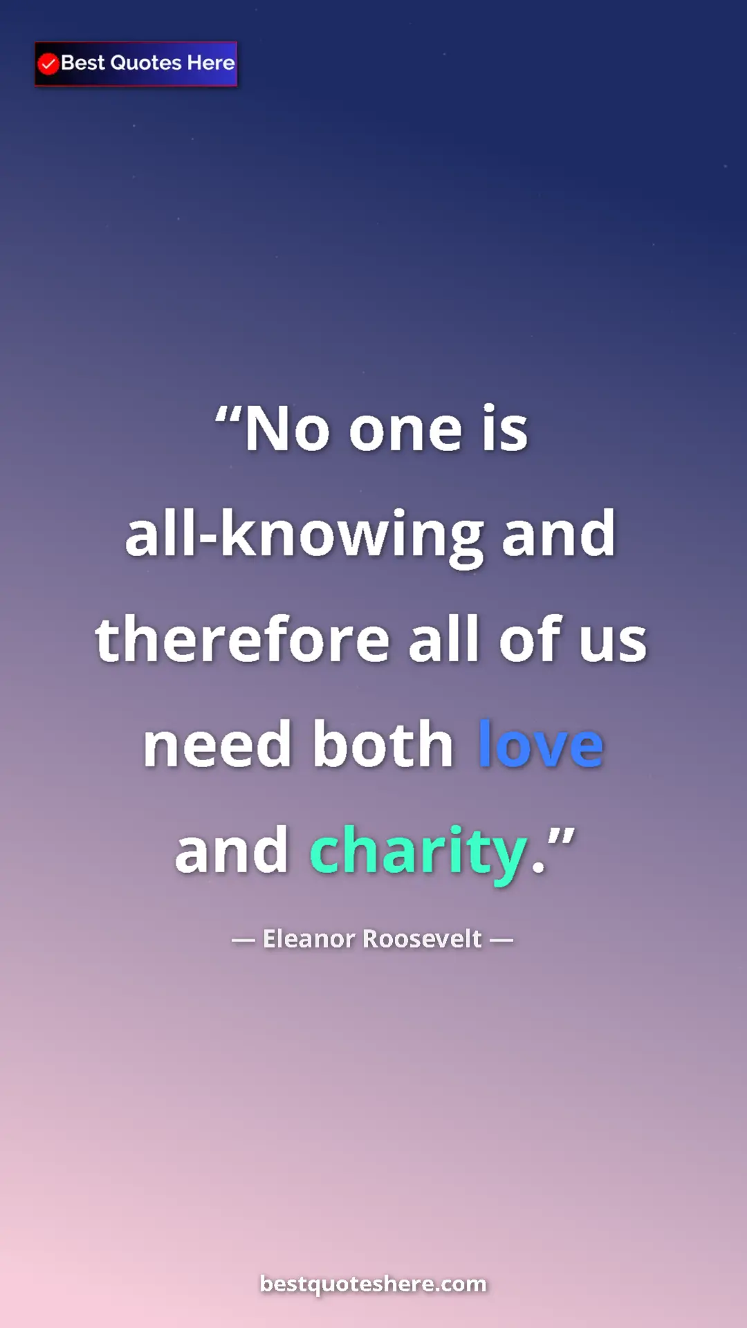 Pinterest quote poster by Eleanor Roosevelt: "No one is all-knowing and therefore all of us need both..."