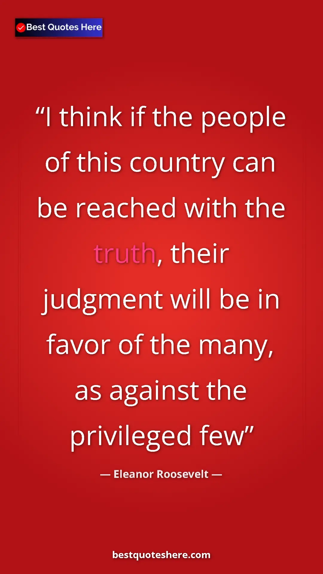 Pinterest quote poster by Eleanor Roosevelt: "I think if the people of this country can be reached with..."