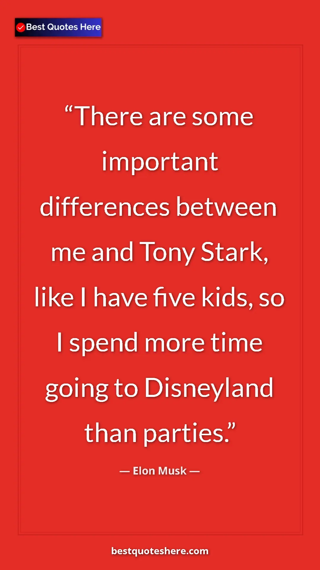Elon Musk Quote Card: "There are some important differences between me and Tony Sta" Pinterest quote poster by Elon Musk: "There are some important differences between me and Tony Sta"