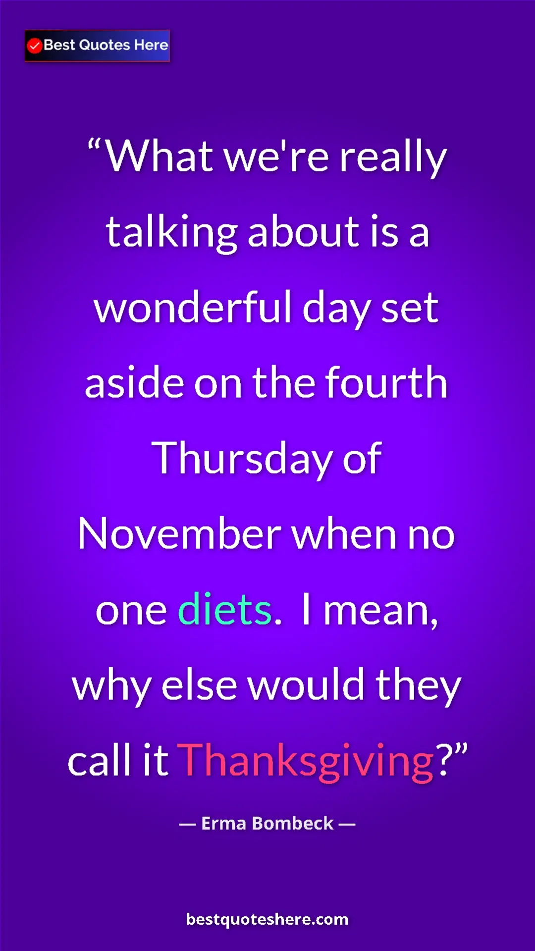 Pinterest quote poster by Erma Bombeck: "What we're really talking about is a wonderful day set..."