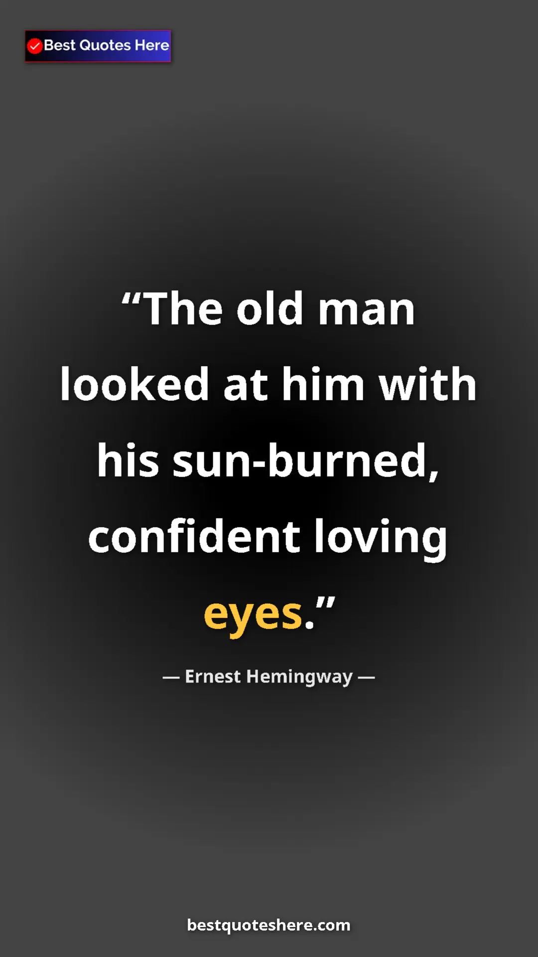 Ernest Hemingway Quote Card: "The old man looked at him with his sun-burned, confident..." Pinterest quote poster by Ernest Hemingway: "The old man looked at him with his sun-burned, confident..."