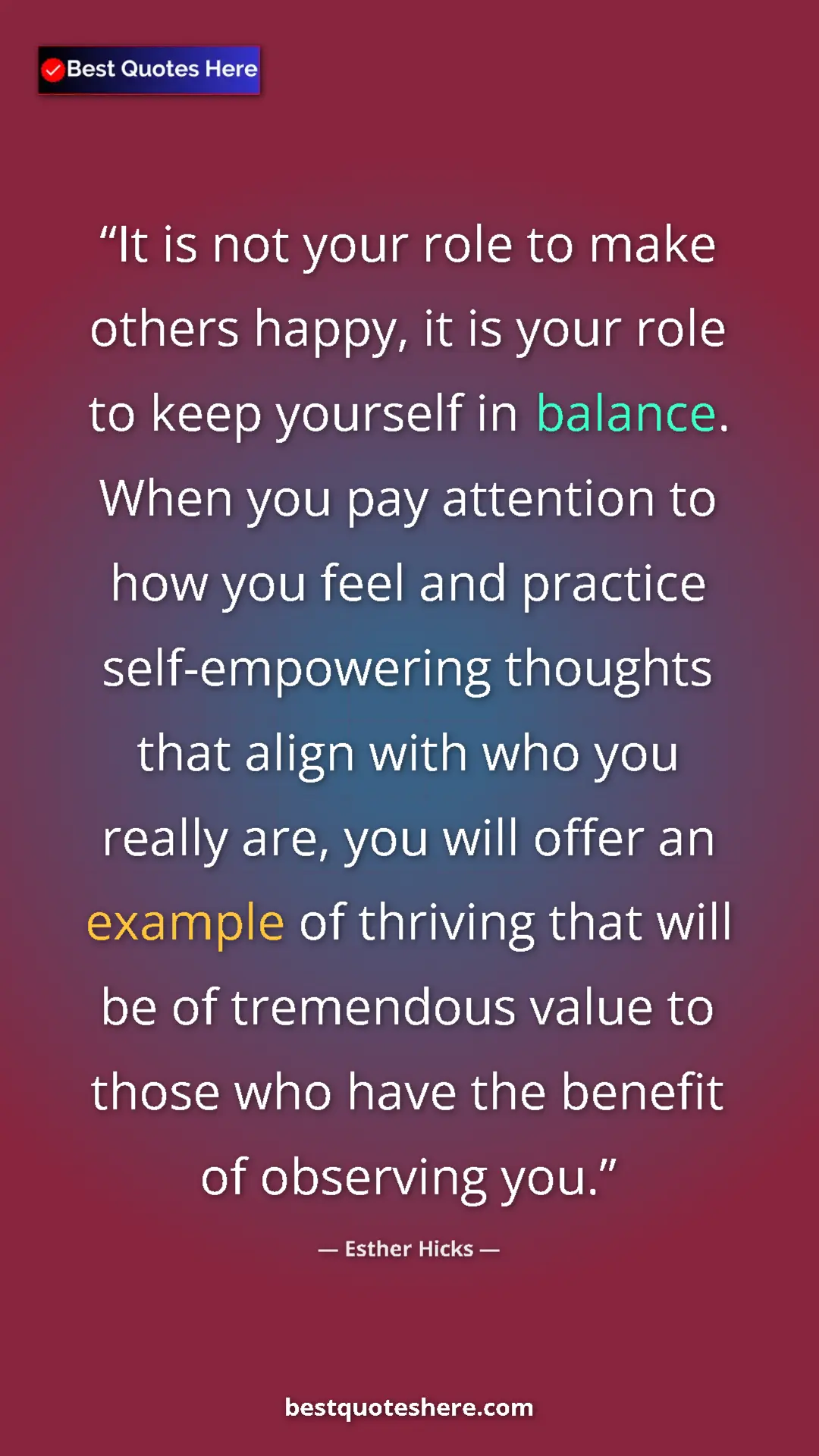 Esther Hicks Quote Card: "It is not your role to make others happy, it is your role..." Pinterest quote poster by Esther Hicks: "It is not your role to make others happy, it is your role..."
