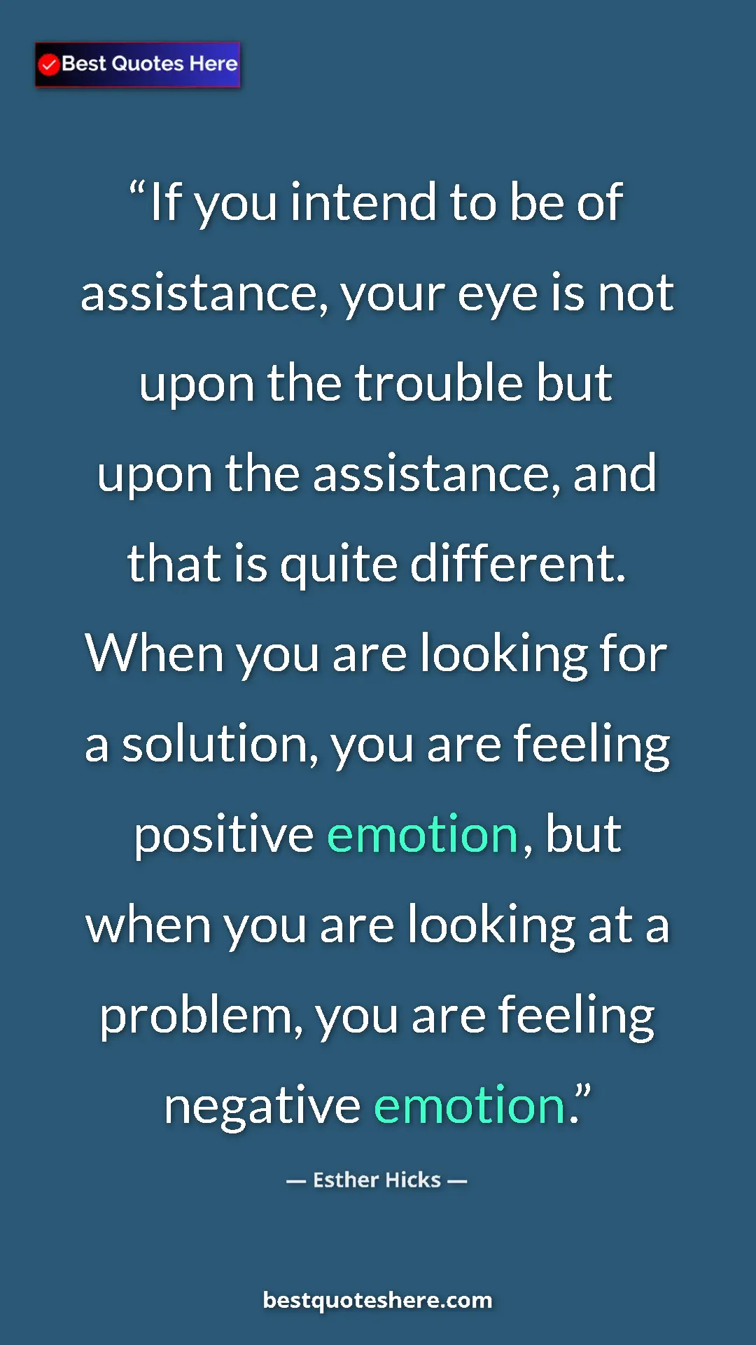 Esther Hicks Quote Card: "If you intend to be of assistance, your eye is not upon the..." Pinterest quote poster by Esther Hicks: "If you intend to be of assistance, your eye is not upon the..."