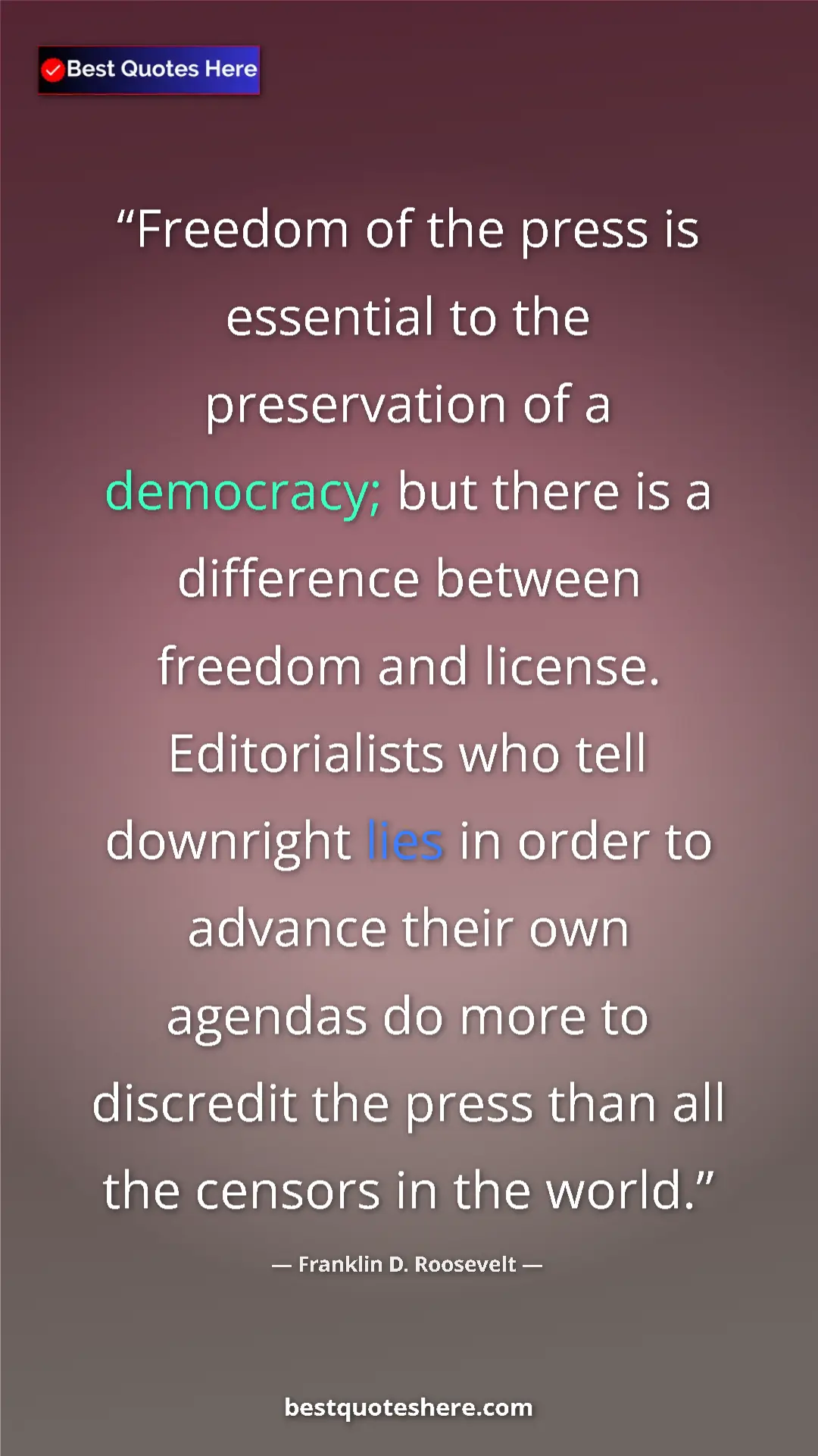Franklin D. Roosevelt Quote Card: "Freedom of the press is essential to the preservation of a..." Pinterest quote poster by Franklin D. Roosevelt: "Freedom of the press is essential to the preservation of a..."
