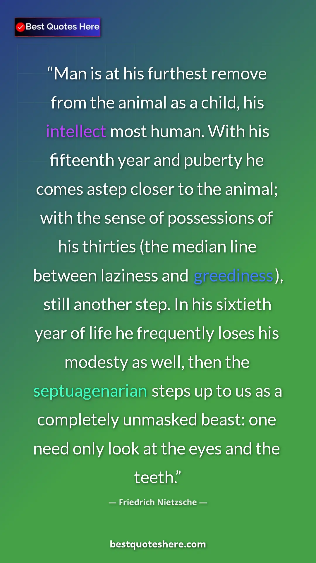 Pinterest quote poster by Friedrich Nietzsche: "Man is at his furthest remove from the animal as a child,..."