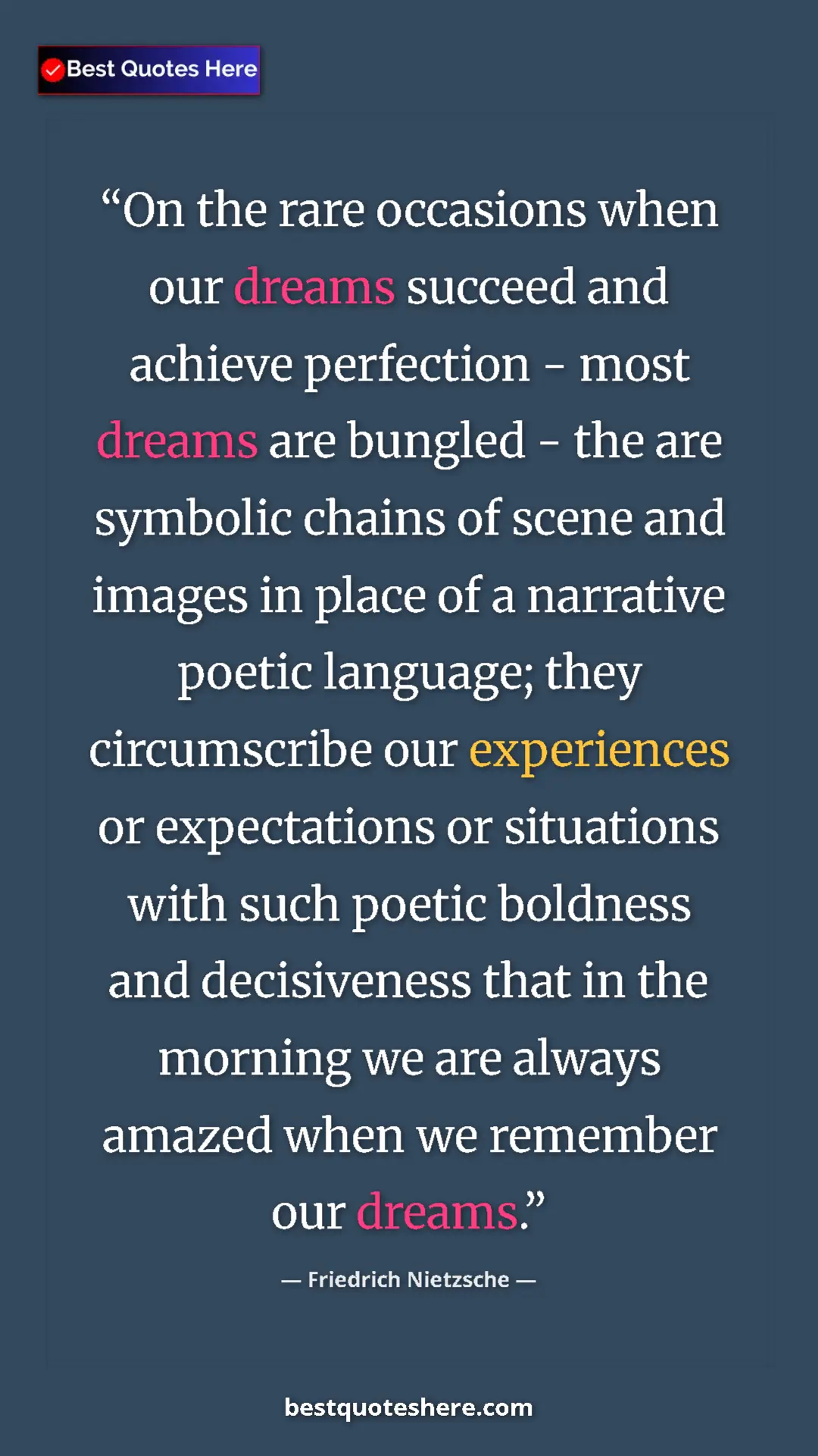 Friedrich Nietzsche Quote Card: "On the rare occasions when our dreams succeed and achieve..." Pinterest quote poster by Friedrich Nietzsche: "On the rare occasions when our dreams succeed and achieve..."
