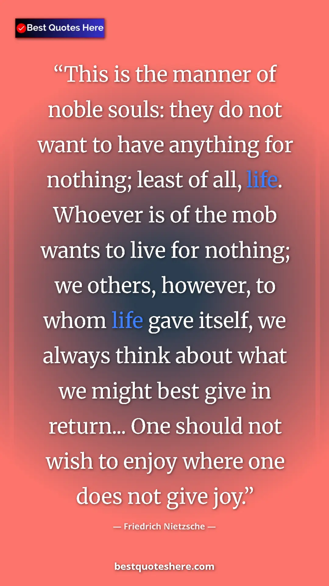 Friedrich Nietzsche Quote Card: "This is the manner of noble souls: they do not want to have..." Pinterest quote poster by Friedrich Nietzsche: "This is the manner of noble souls: they do not want to have..."
