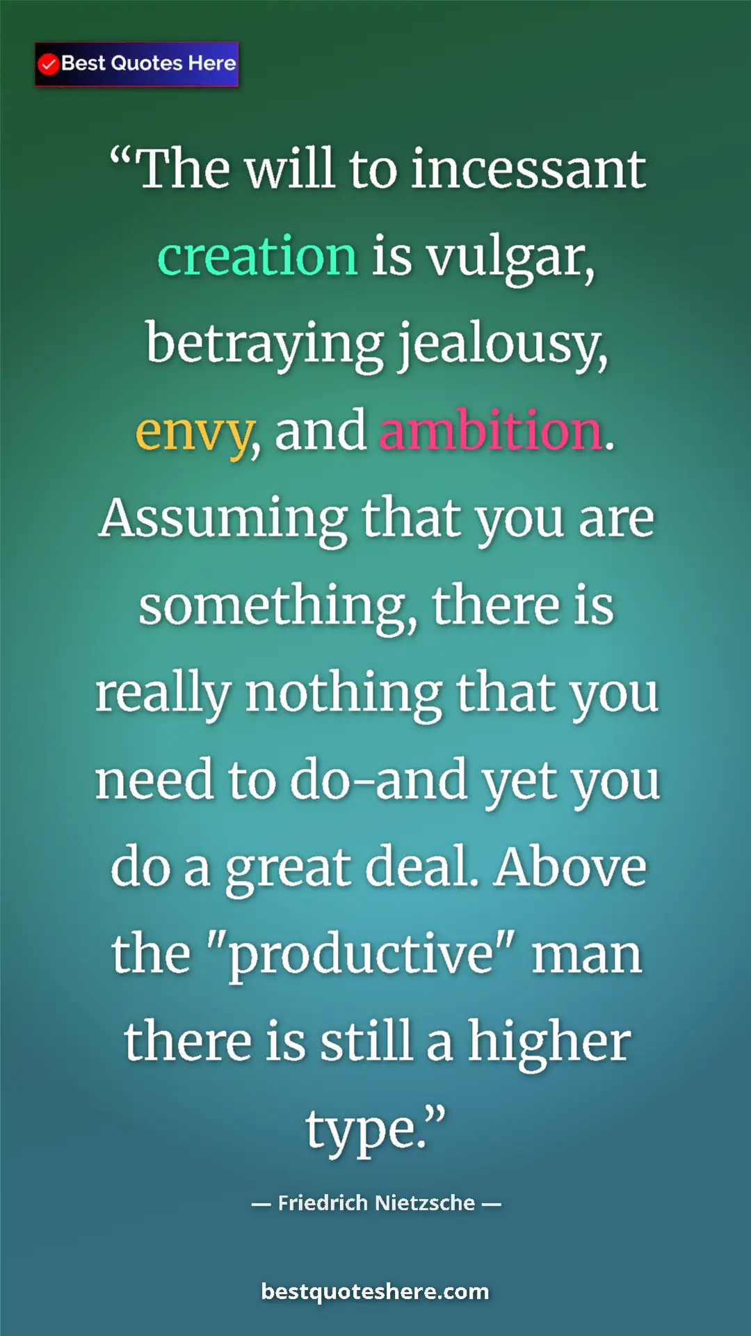 Friedrich Nietzsche Quote Card: "The will to incessant creation is vulgar, betraying..." Pinterest quote poster by Friedrich Nietzsche: "The will to incessant creation is vulgar, betraying..."