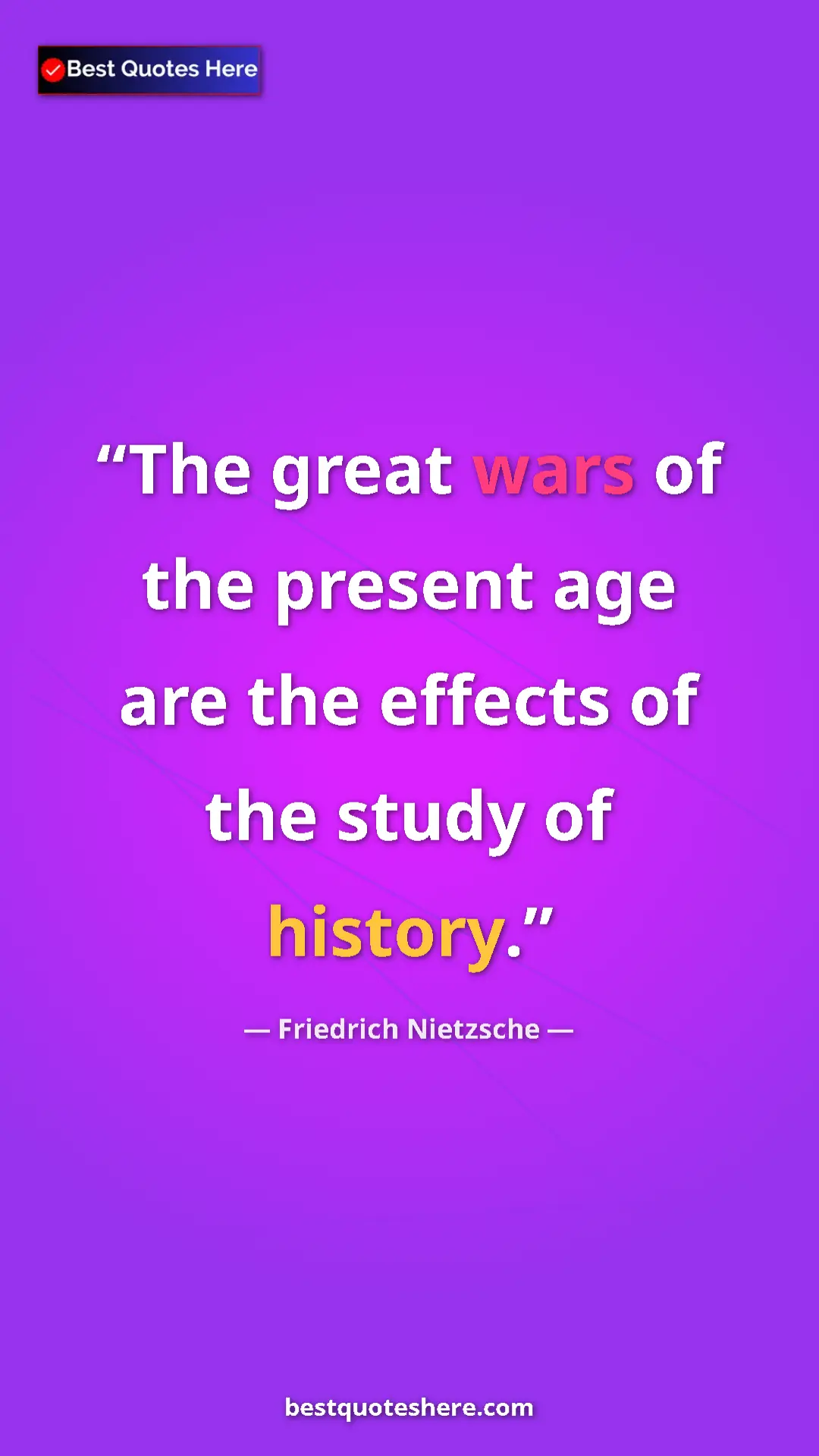 Pinterest quote poster by Friedrich Nietzsche: "The great wars of the present age are the effects of the..."