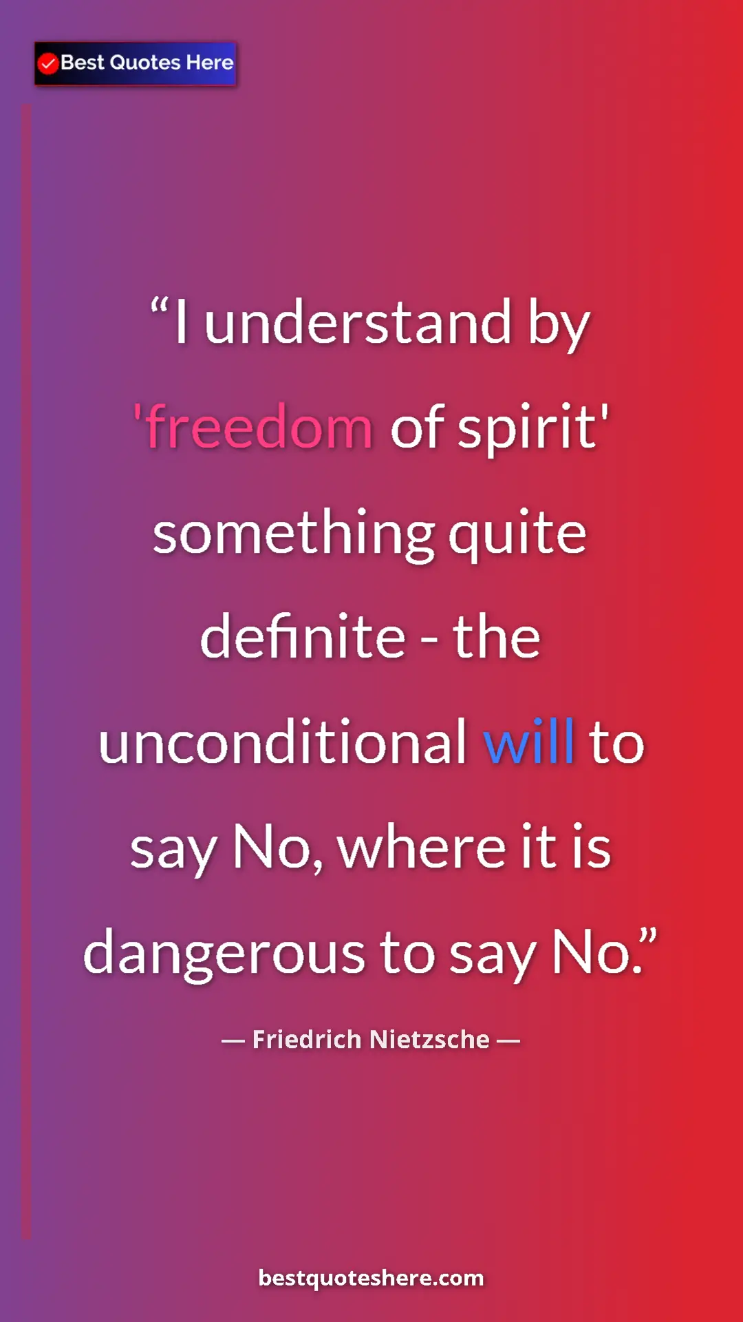Pinterest quote poster by Friedrich Nietzsche: "I understand by 'freedom of spirit' something quite..."