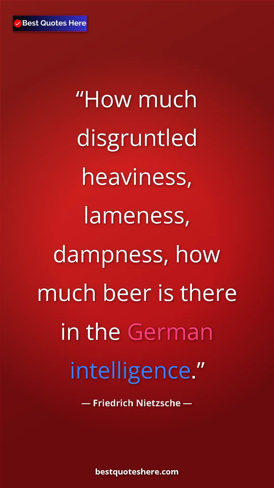 Pinterest quote poster by Friedrich Nietzsche: "How much disgruntled heaviness, lameness, dampness, how..."