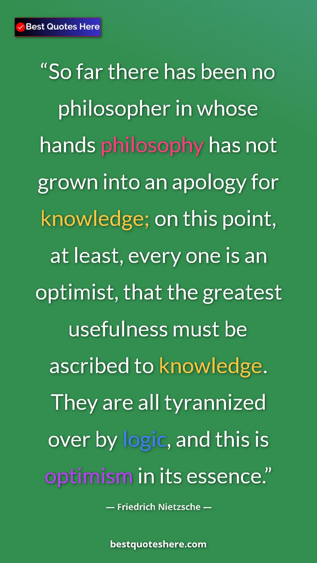 Friedrich Nietzsche Quote Card: "So far there has been no philosopher in whose hands..." Pinterest quote poster by Friedrich Nietzsche: "So far there has been no philosopher in whose hands..."