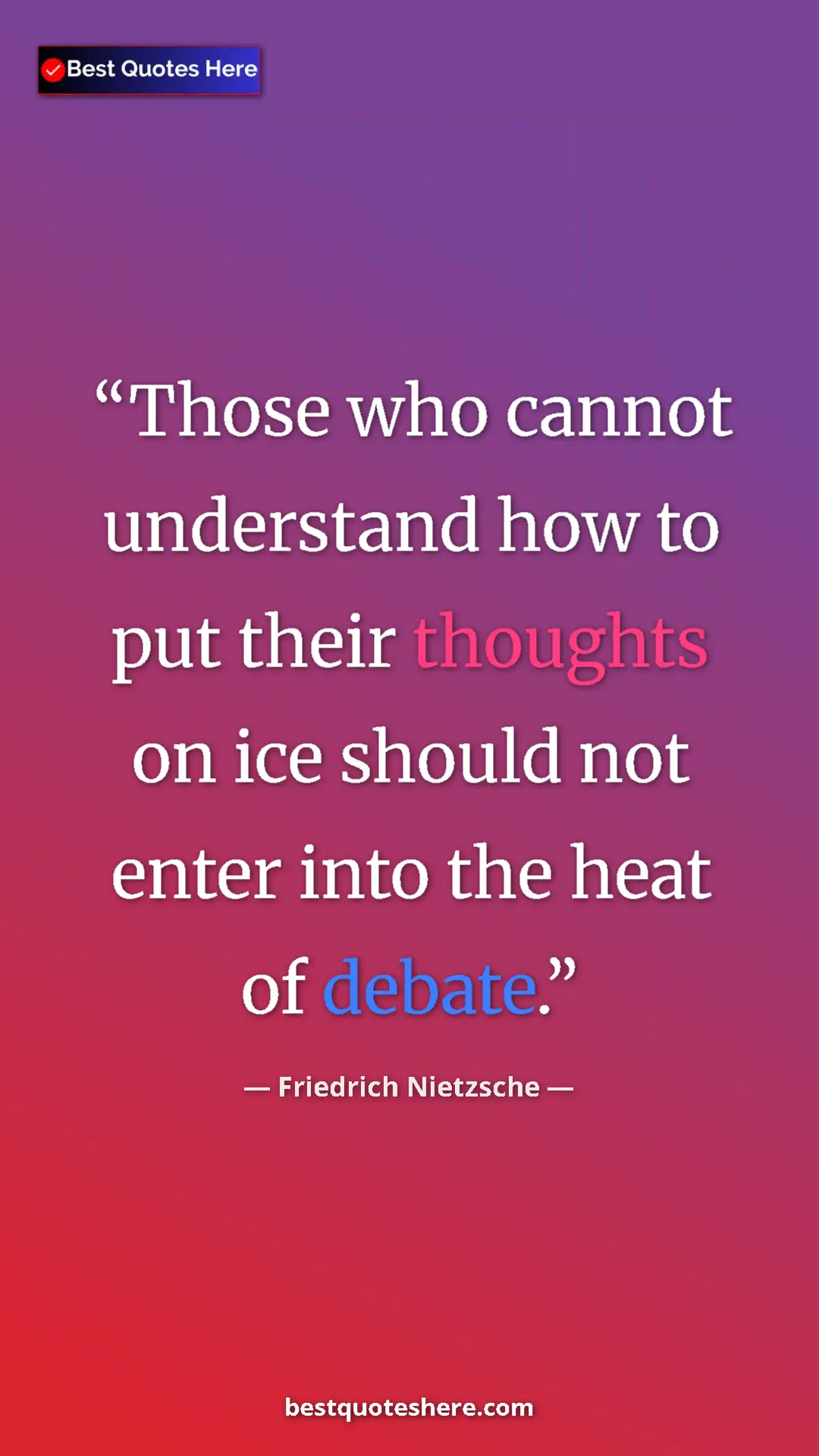Pinterest quote poster by Friedrich Nietzsche: "Those who cannot understand how to put their thoughts on..."