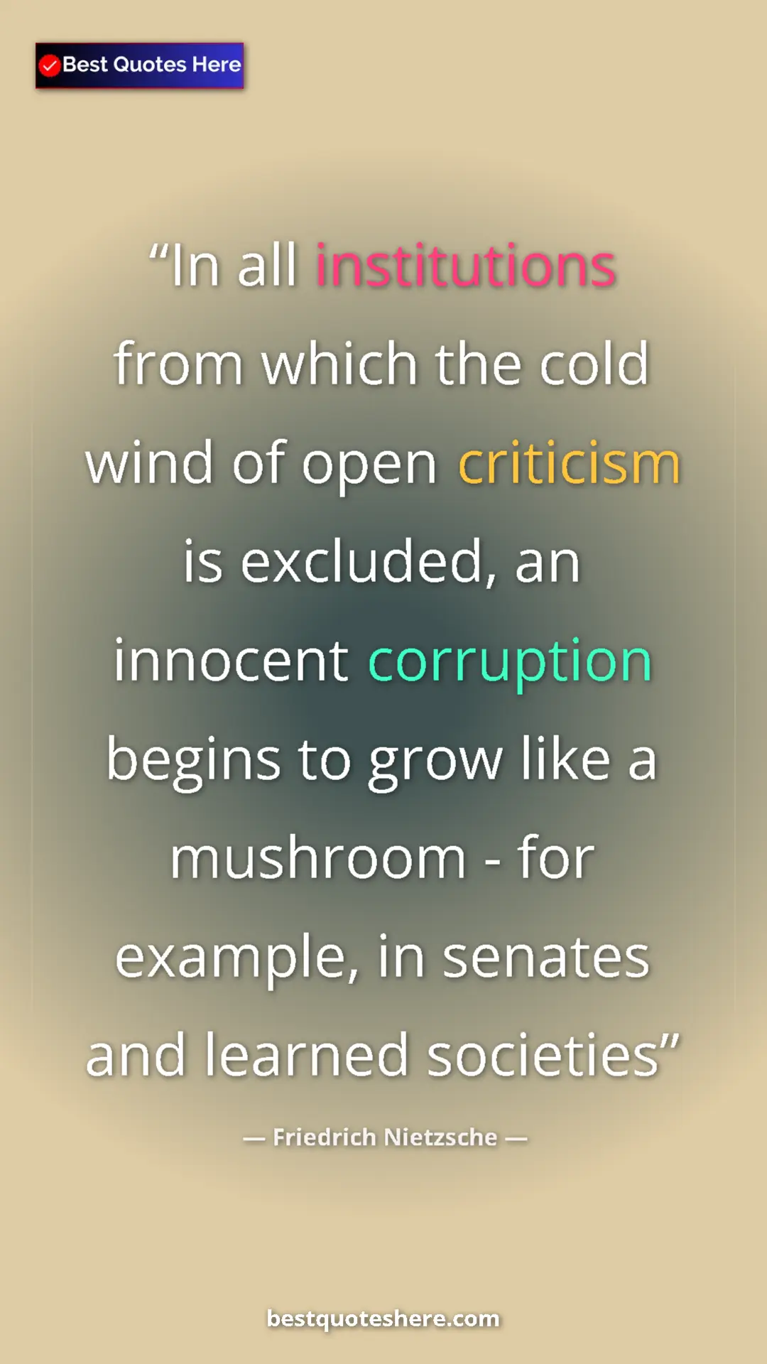 Friedrich Nietzsche Quote Card: "In all institutions from which the cold wind of open critici" Pinterest quote poster by Friedrich Nietzsche: "In all institutions from which the cold wind of open critici"